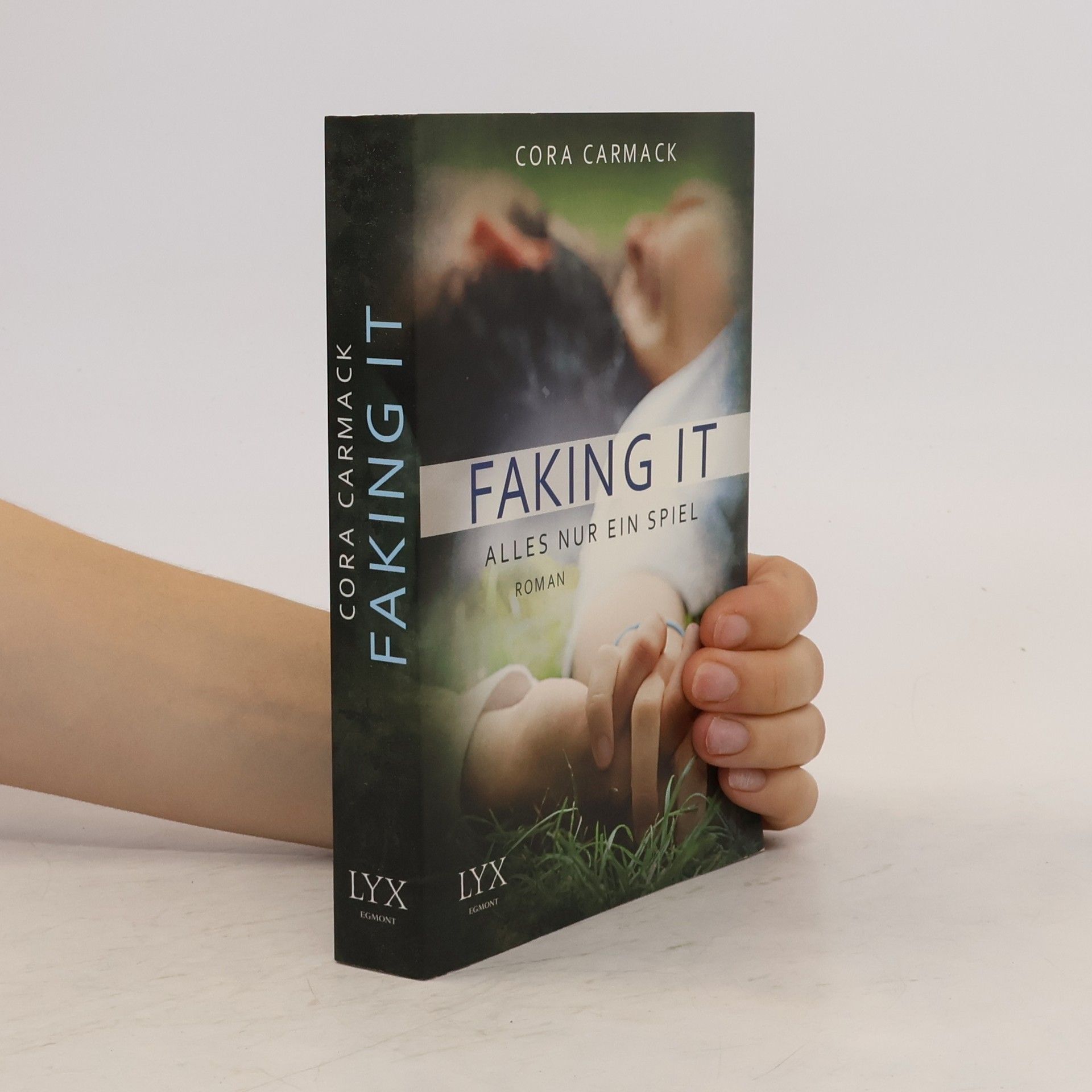 Cora Carmack Faking it - Alles nur ein Spiel