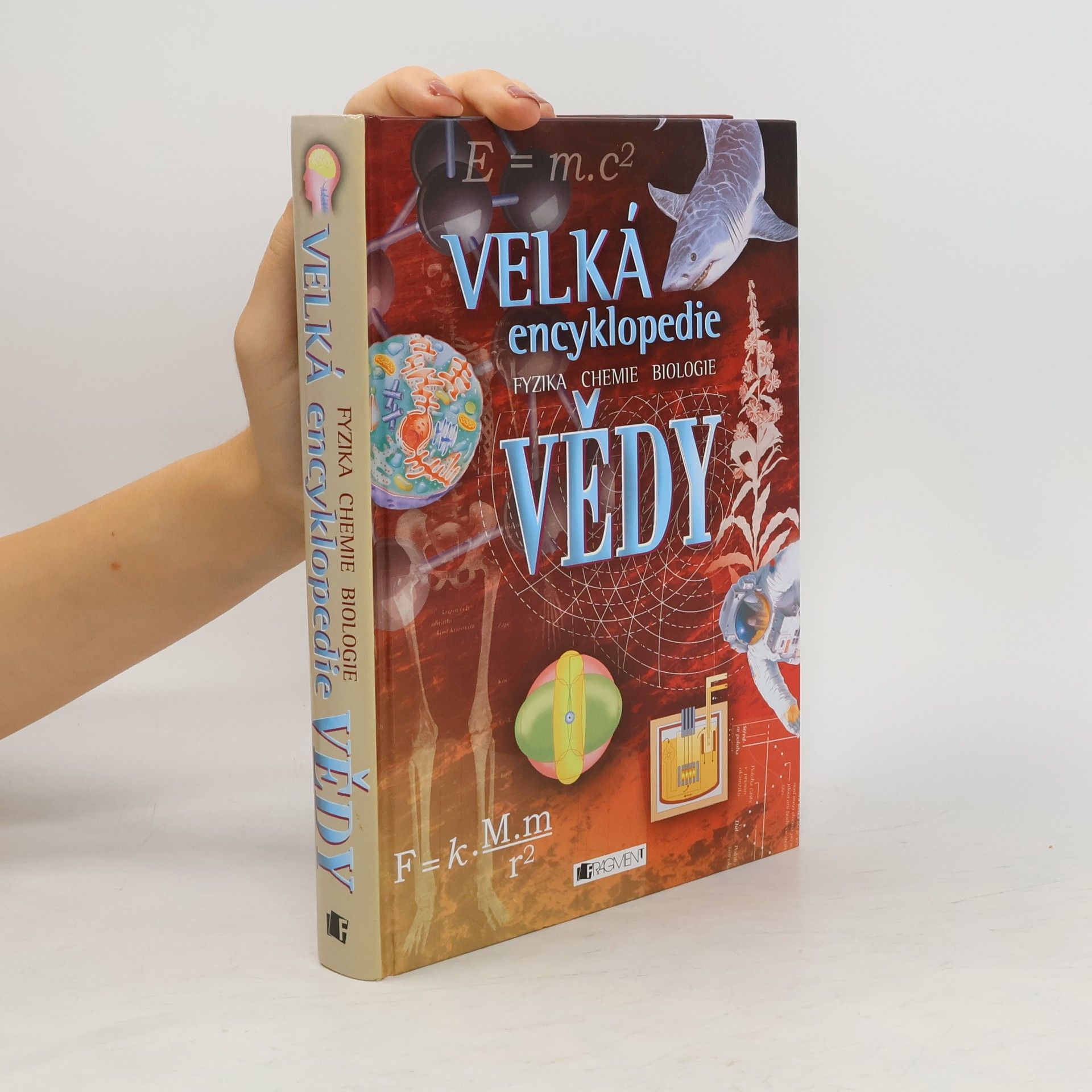 Corinne Stockley Velká encyklopedie vědy. Fyzika. Chemie. Biologie