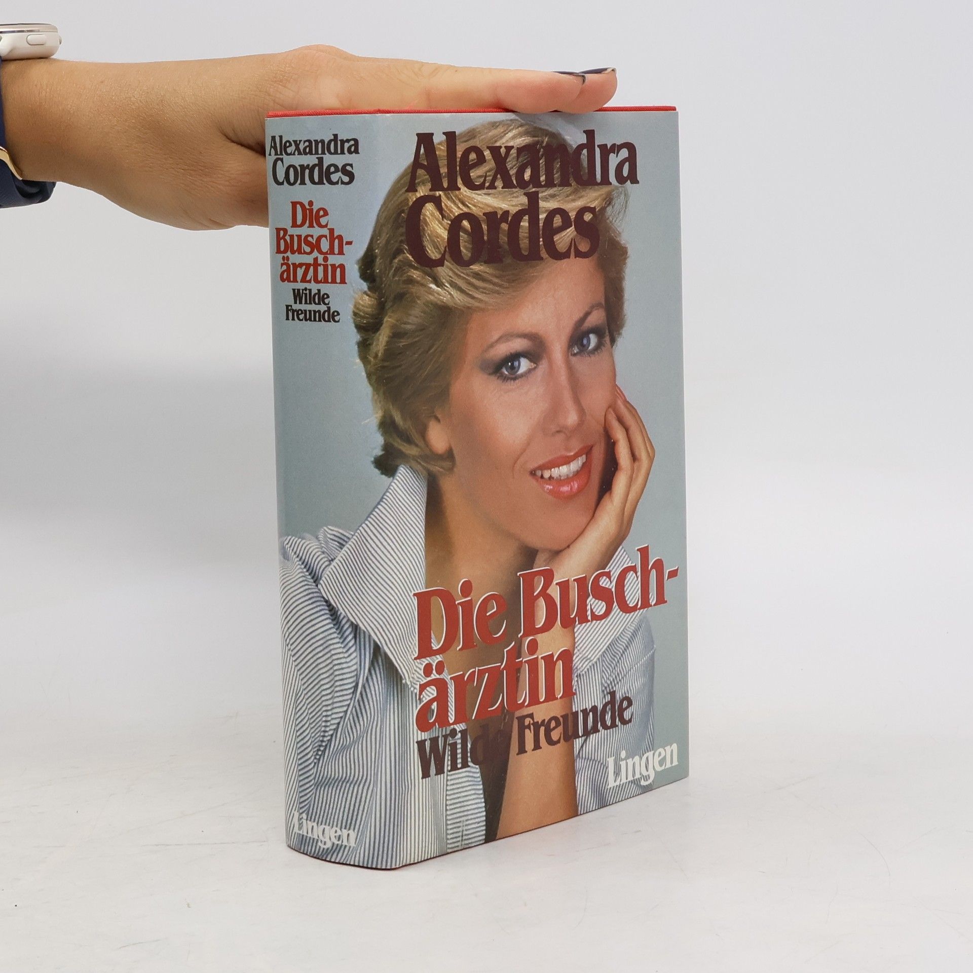 Alexandra Cordes Die Buschärztin. Wild Freunde