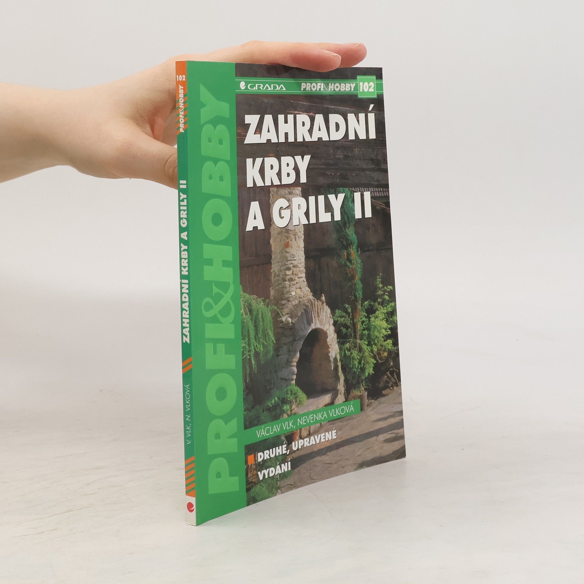 Václav Vlk Zahradní krby a grily. II