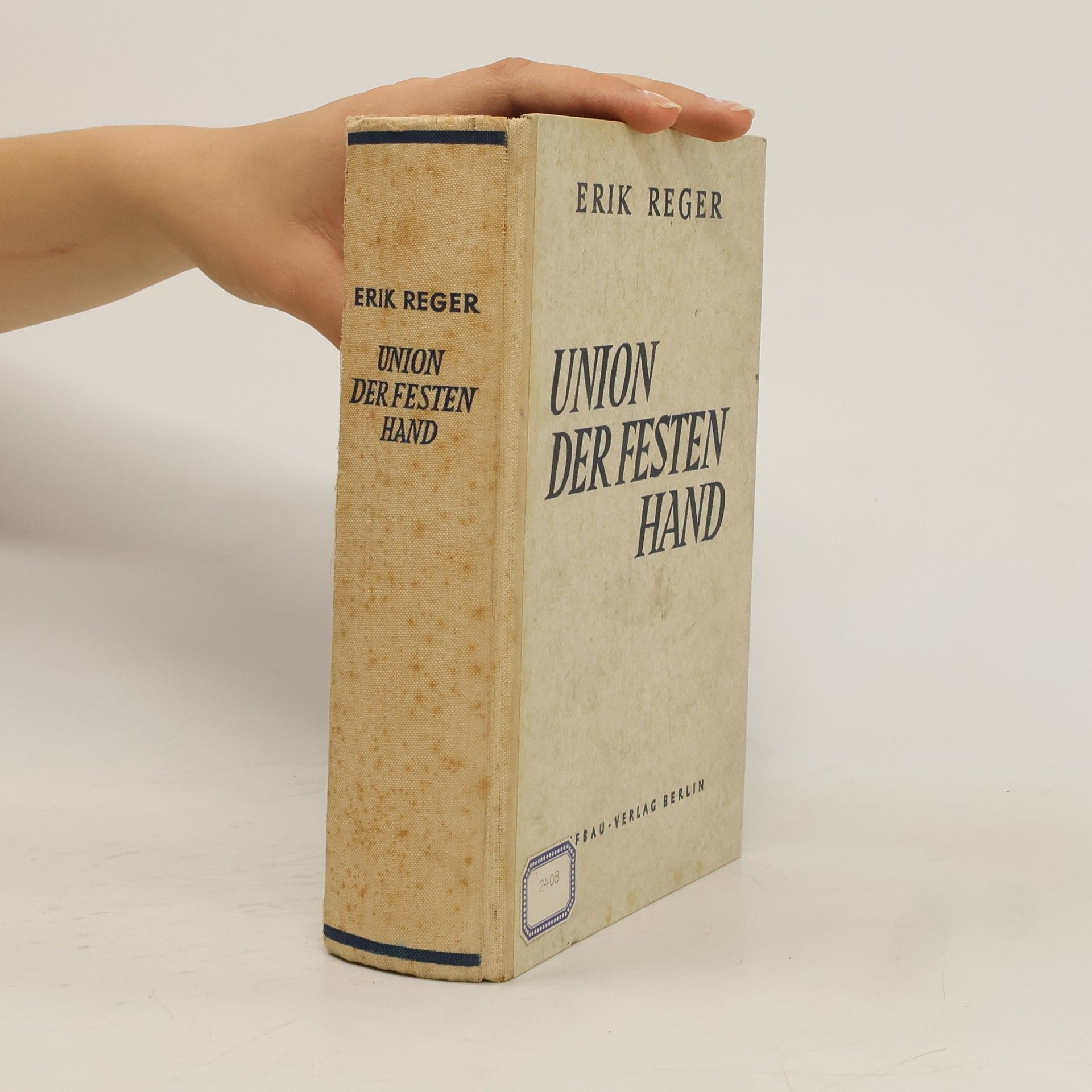 Erik Reger Union der festen Hand