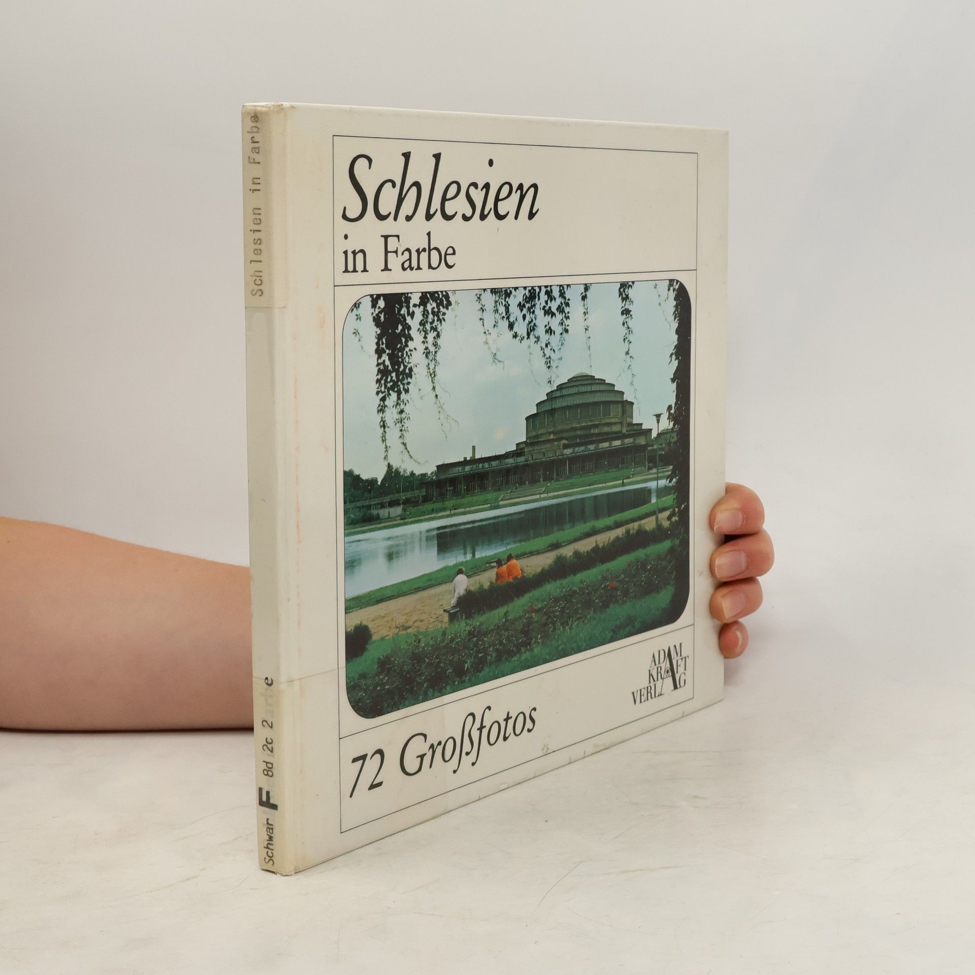 Wolfgang Schwarz Schlesien in Farbe