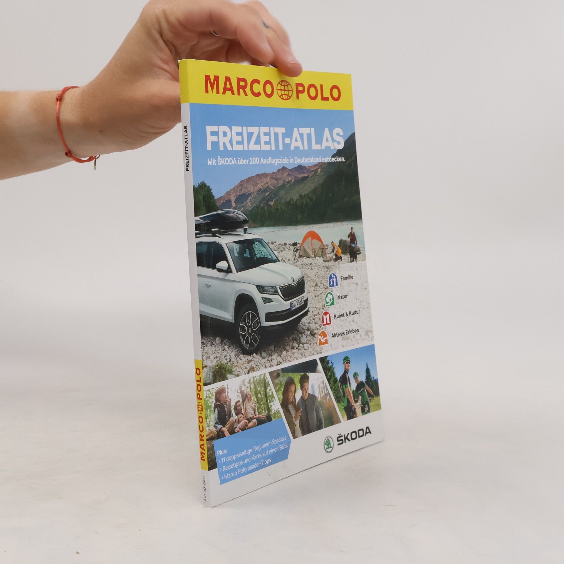 Various authors Freizeit-Atlas. Mit ŠKODA über 200 Ausflugsziele in Deutschland entdecken