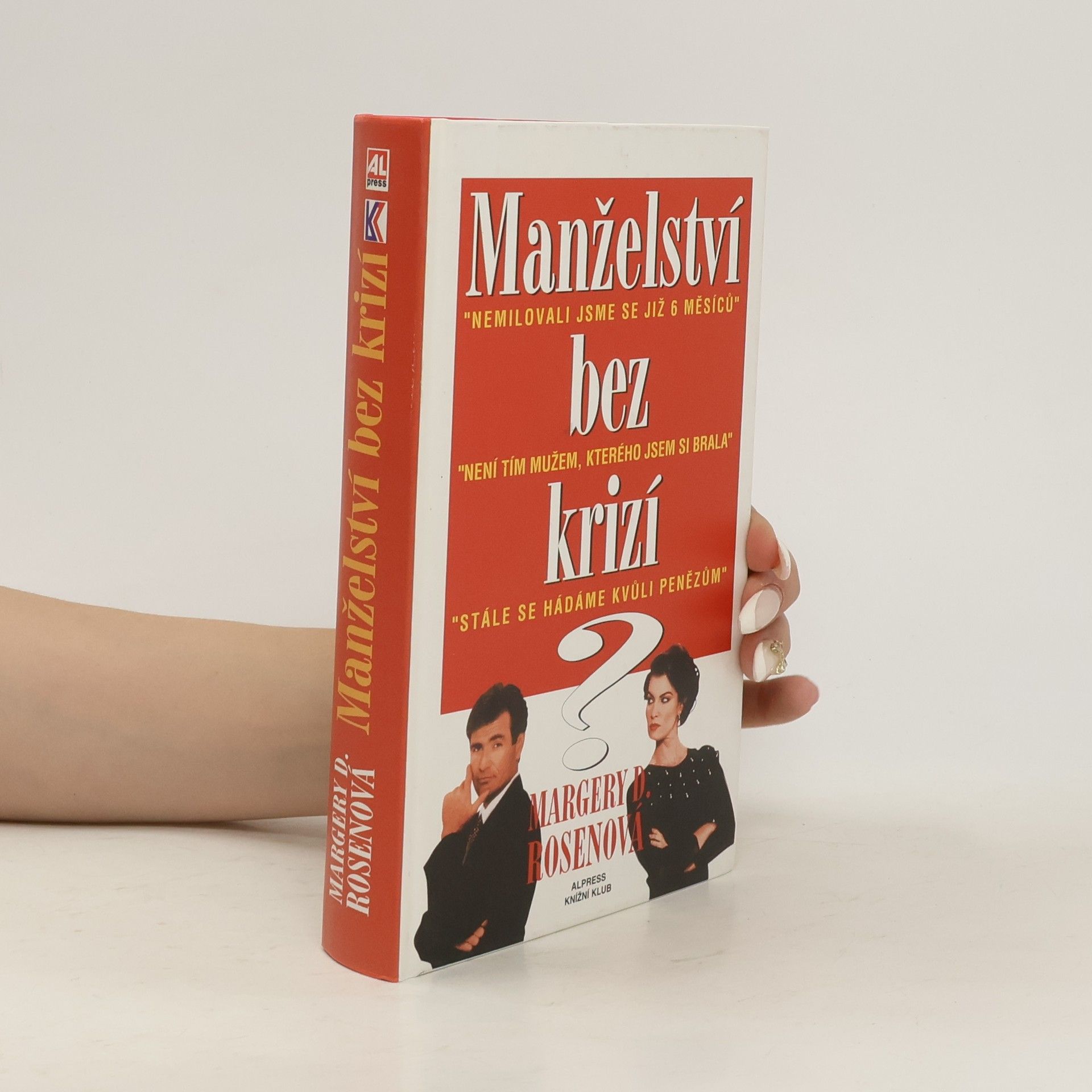 Margery D. Rosen Manželství bez krizí?