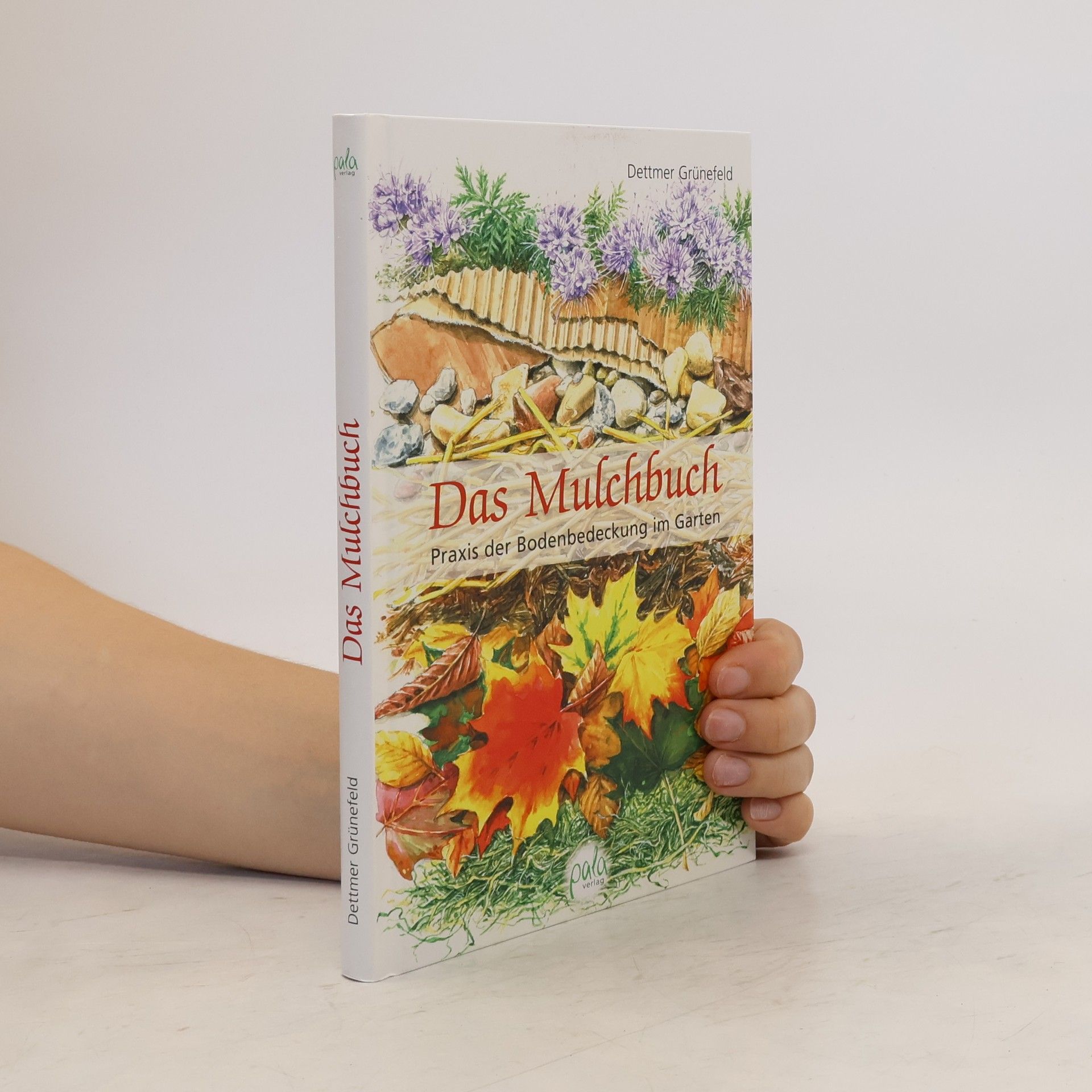 Dettmer Grünefeld Das Mulchbuch