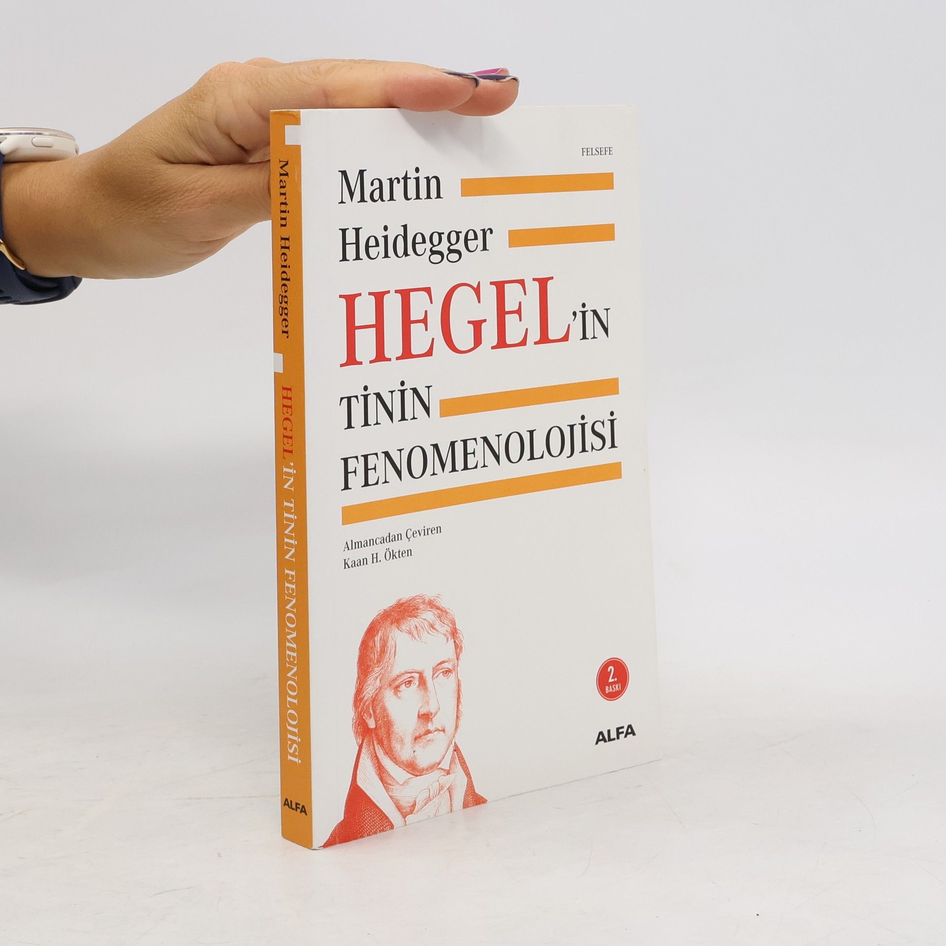 Martin Heidegger Hegel ̓in tinin fenomenolojisi