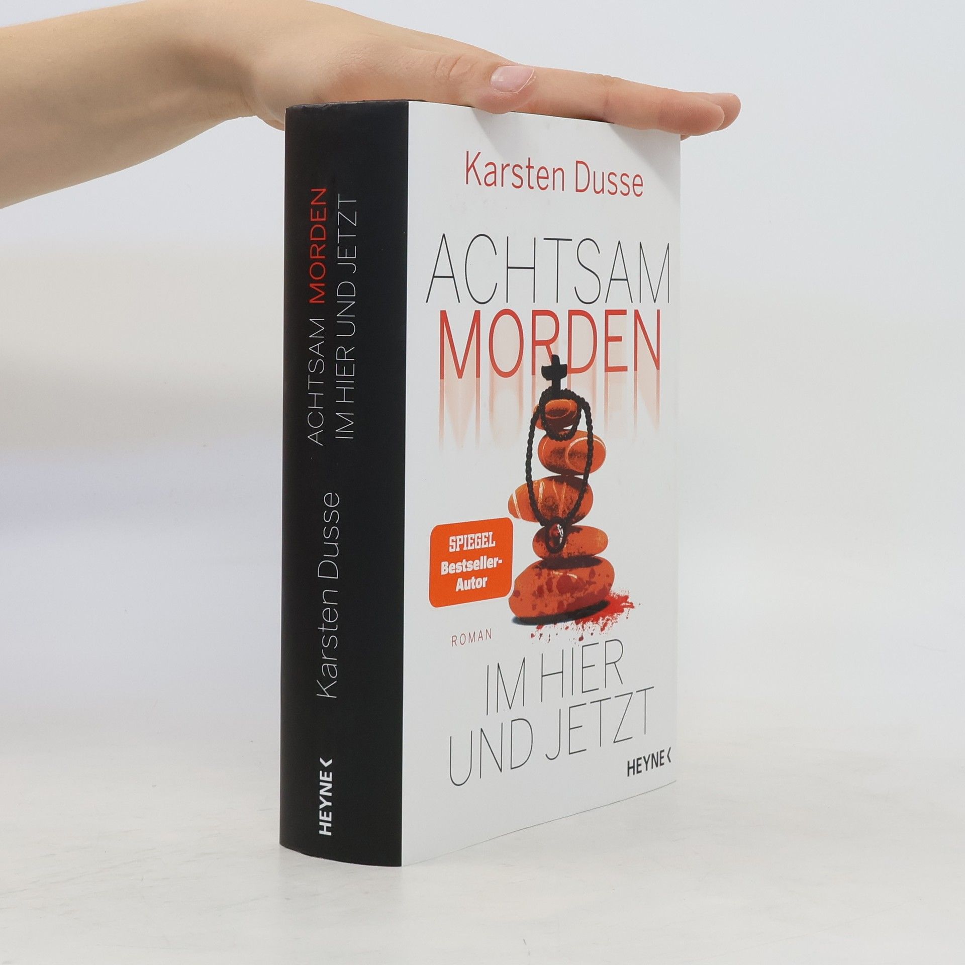 Karsten Dusse Achtsam morden. Im Hier und Jetzt