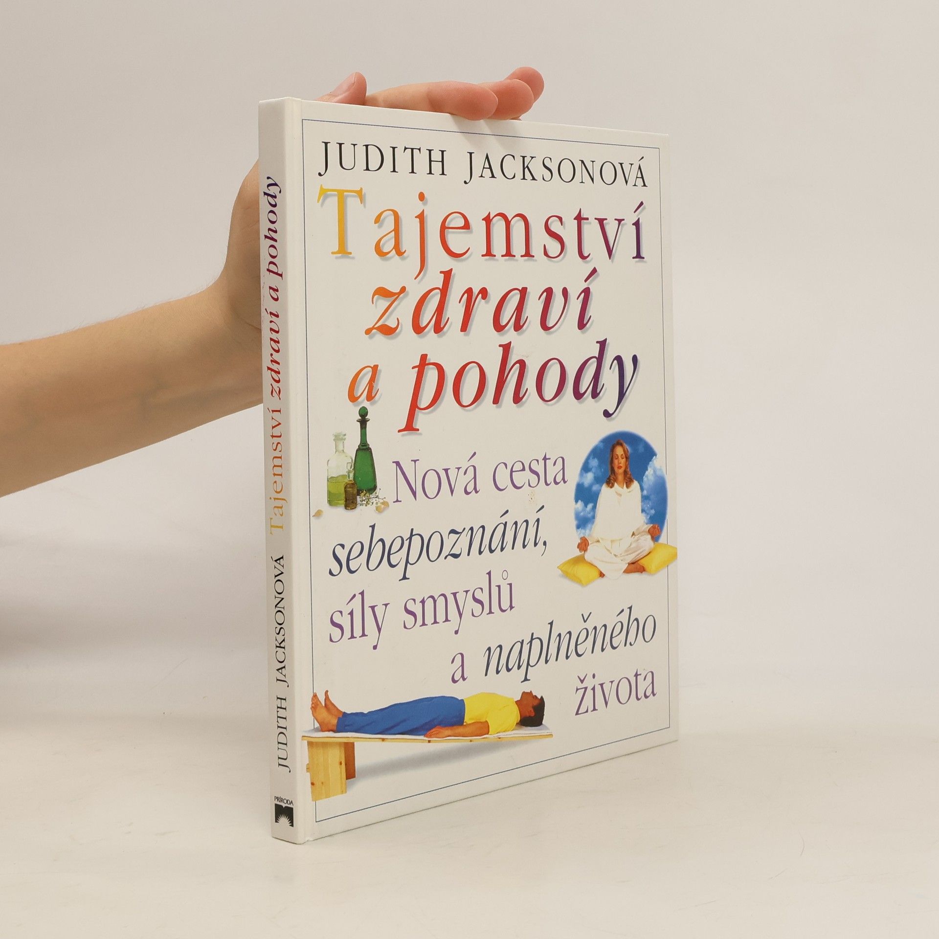 Judith Jackson Tajemství zdraví a pohody