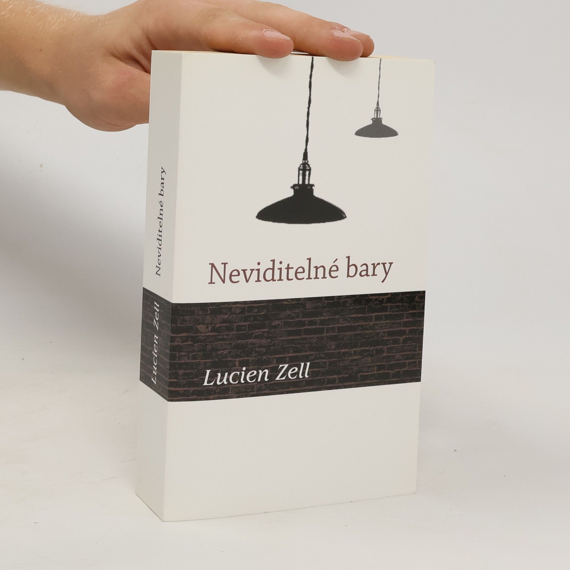 Lucien Zell Neviditelné bary