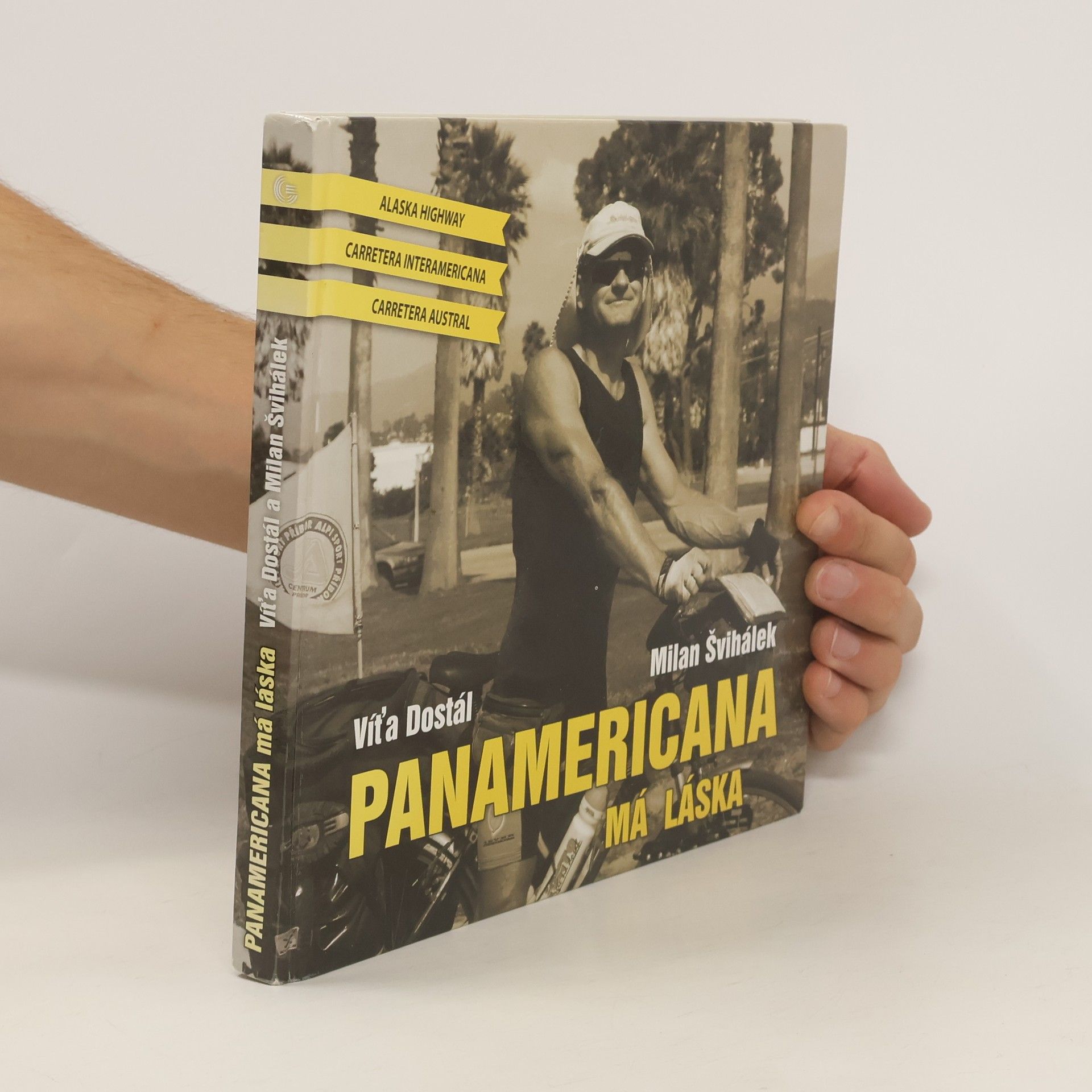 Vítězslav Dostál Panamericana, má láska