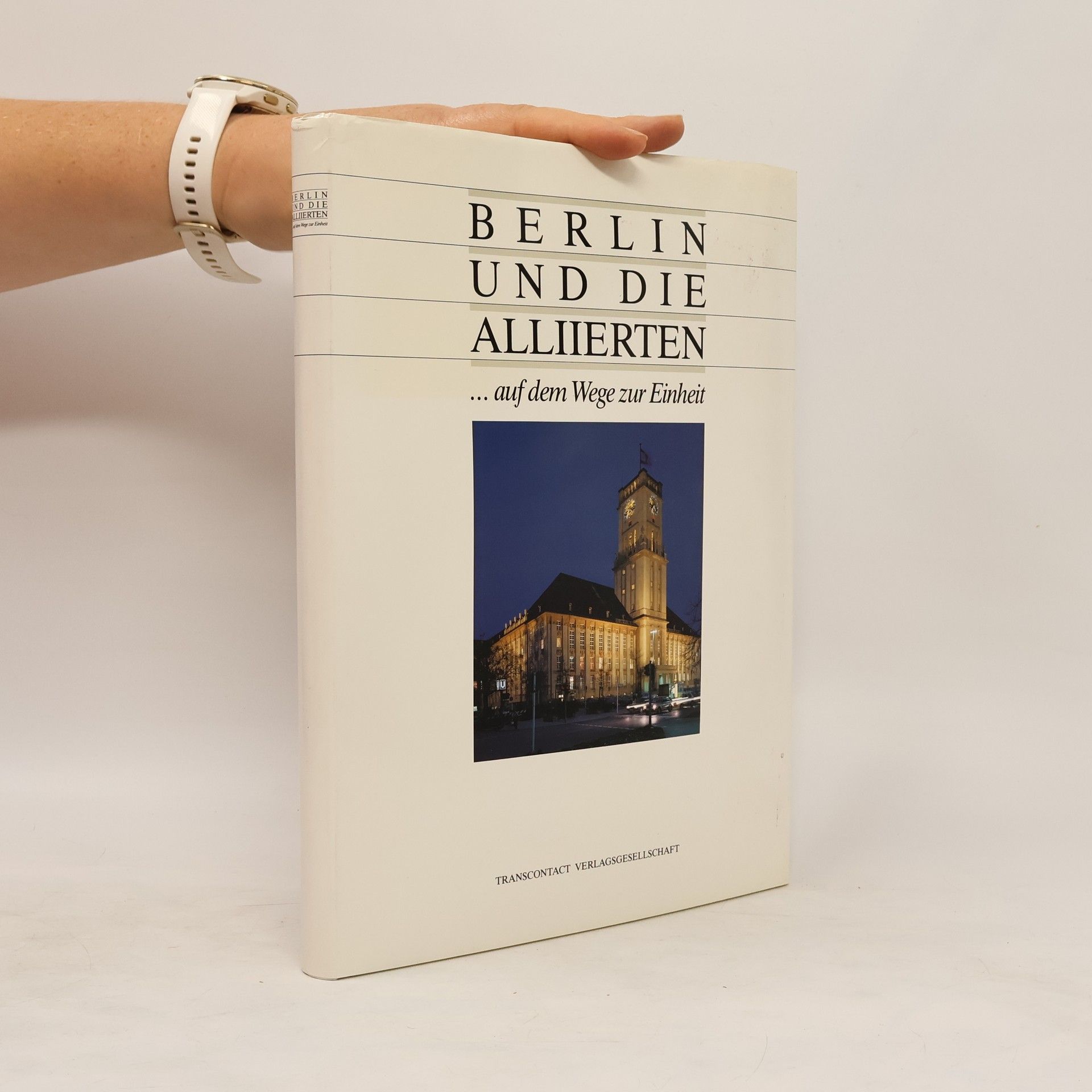 Collectif d'auteurs Berlin und die Alliierten