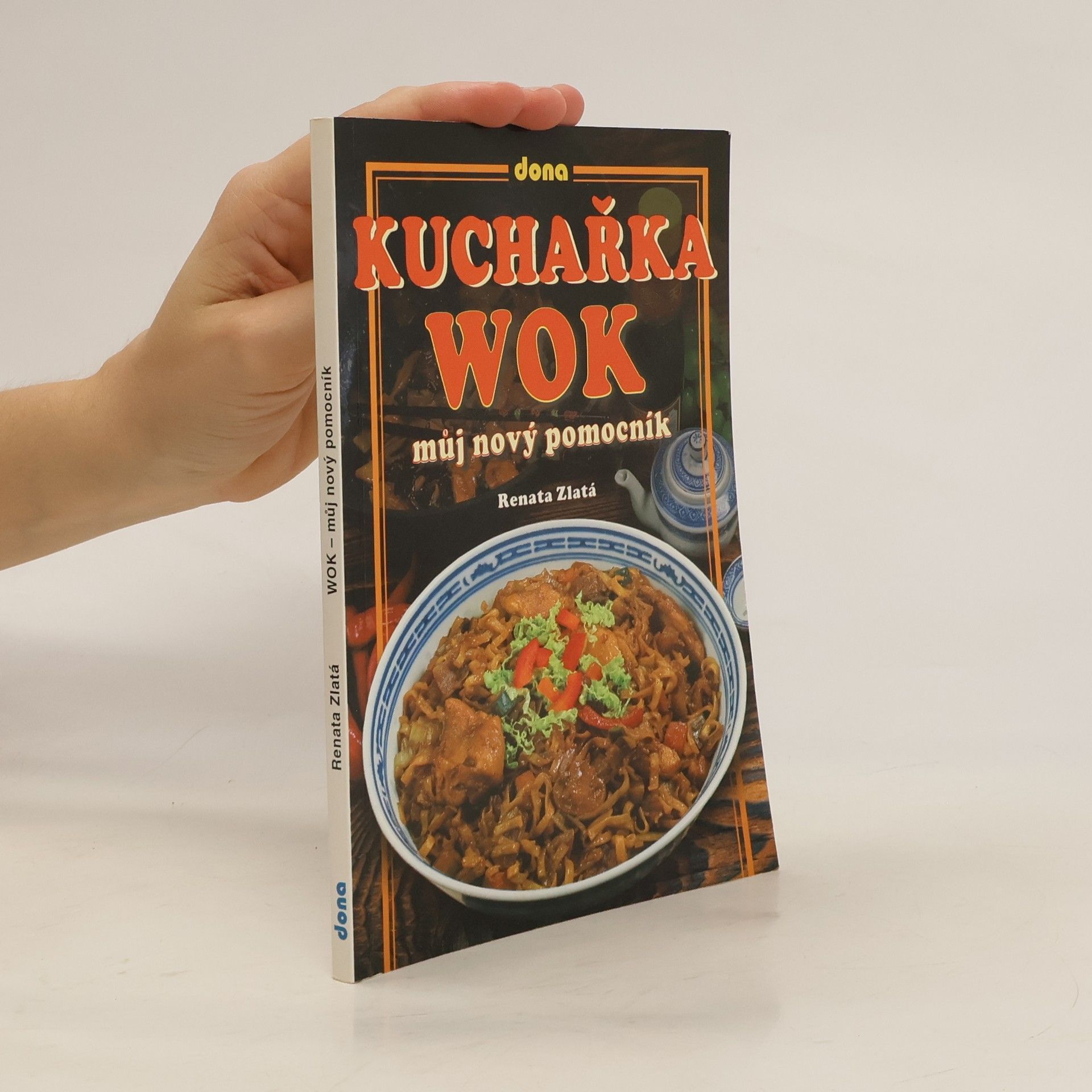Renata Zlatá Kuchařka. WOK. Můj nový pomocník