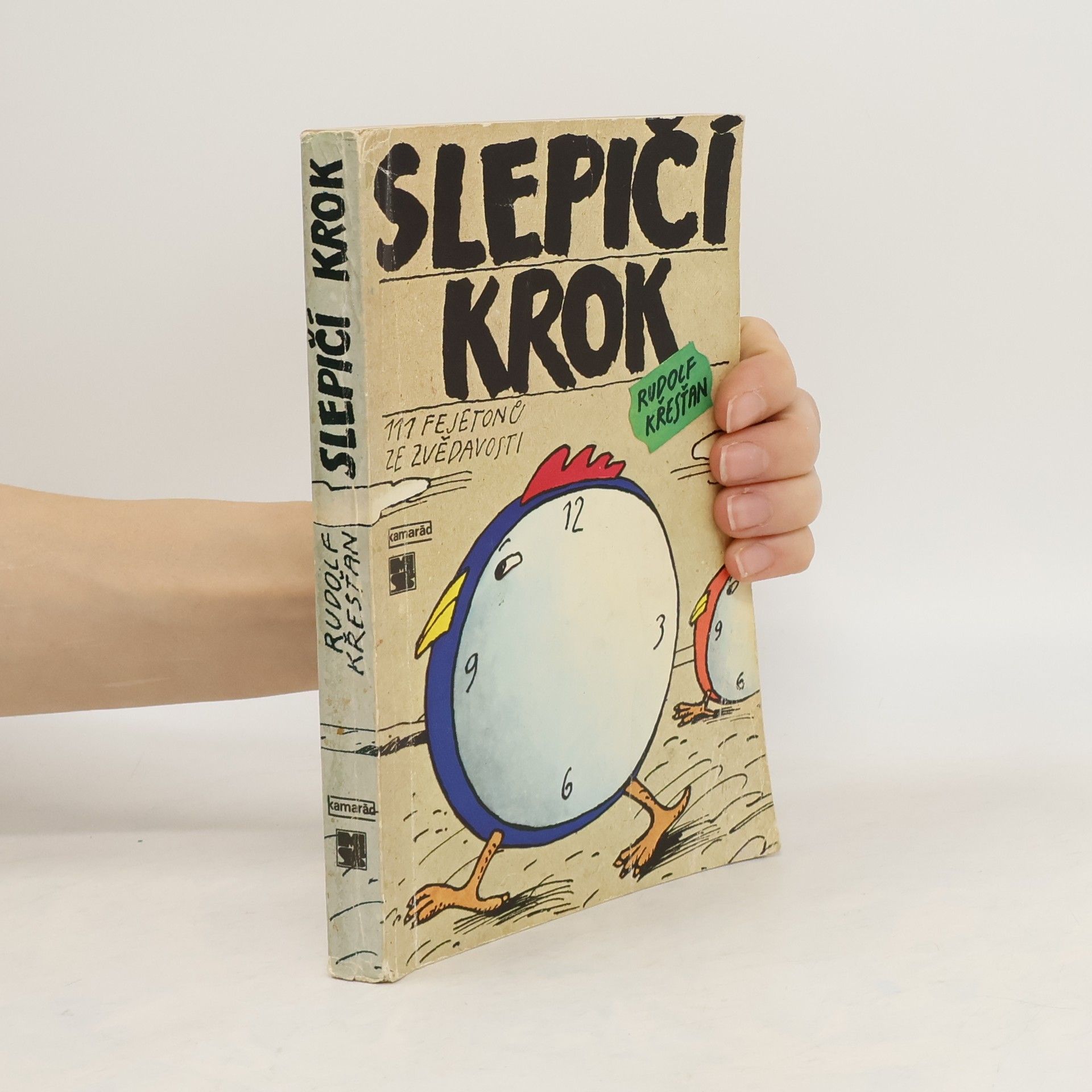 Rudolf Křesťan Slepičí krok