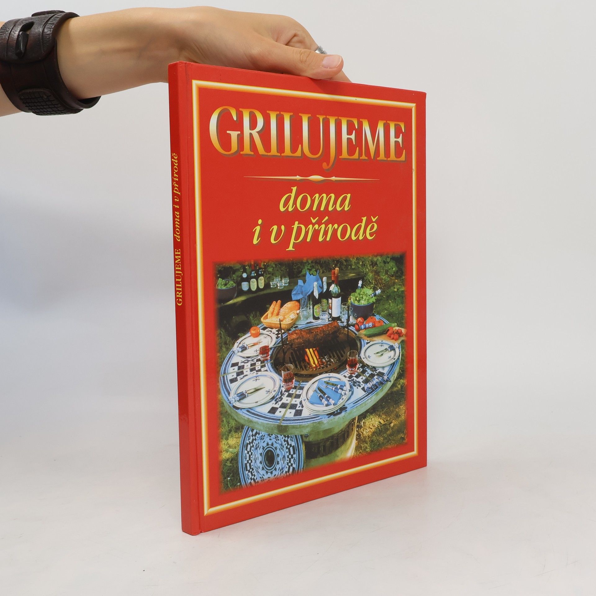 Collectif d'auteurs Grilujeme doma i v přírodě