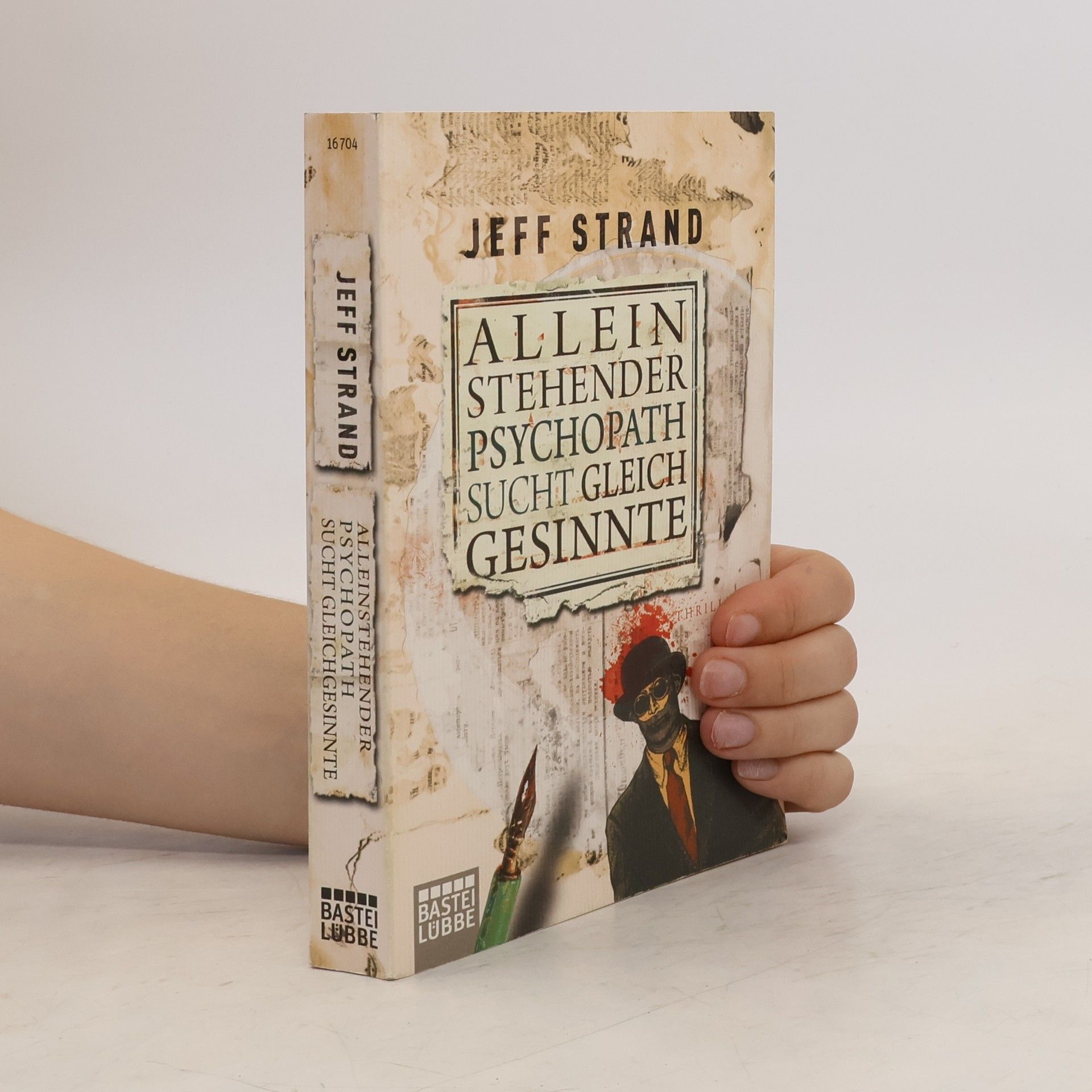 Jeff Strand Alleinstehender Psychopath sucht Gleichgesinnte