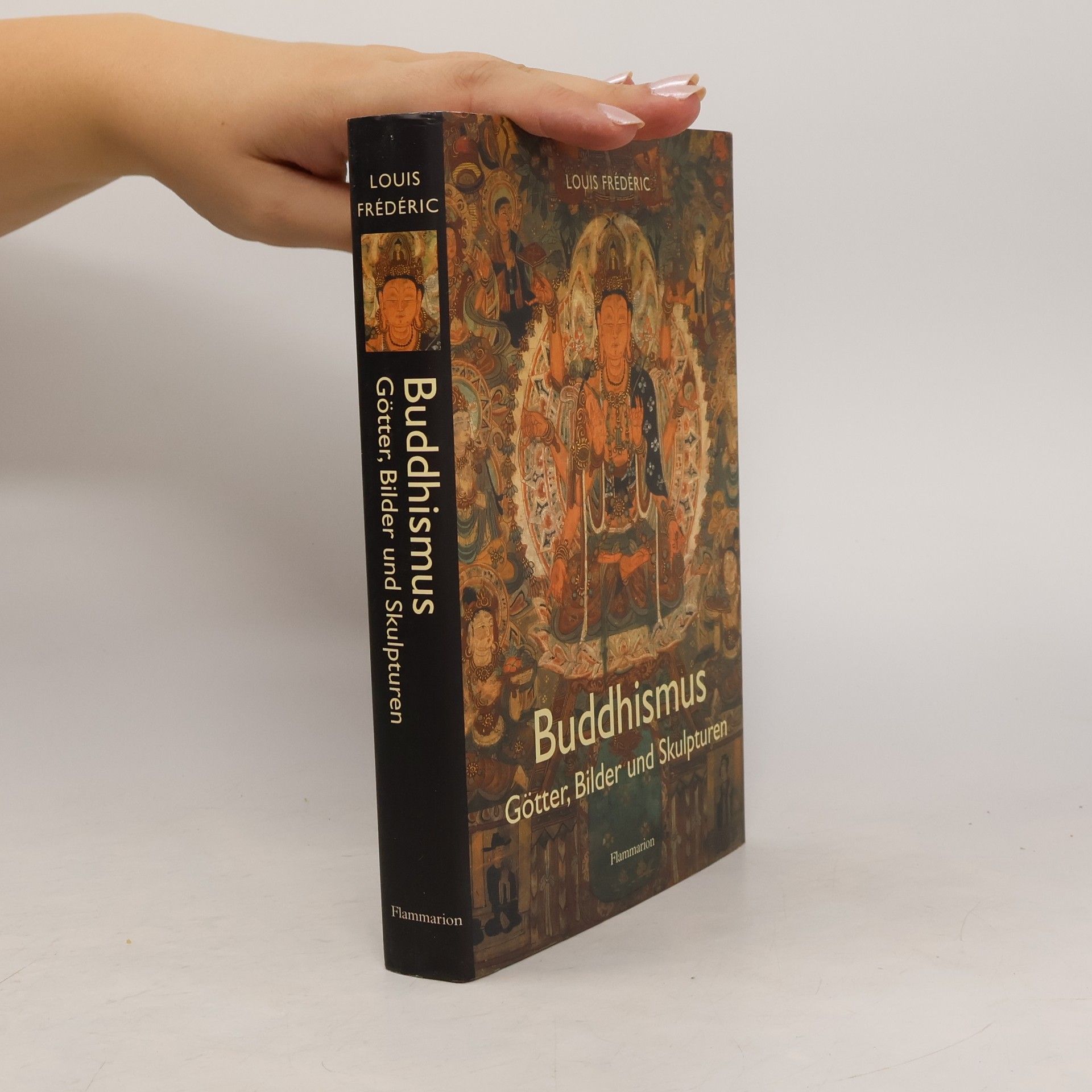 Louis Frederic Buddhismus. Götter, Bilder und Skulpturen