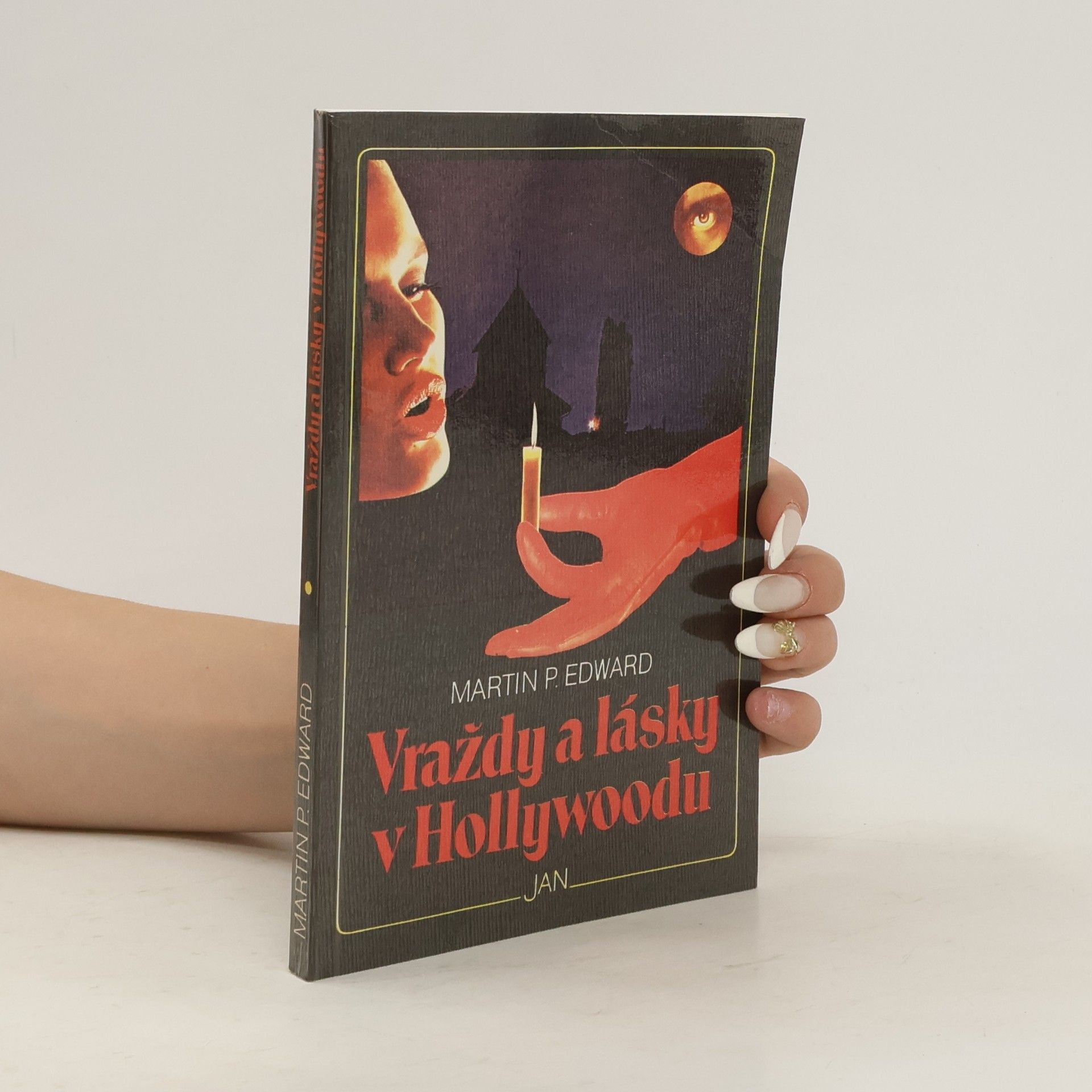 Eduard Martin Vraždy a lásky v Hollywoodu