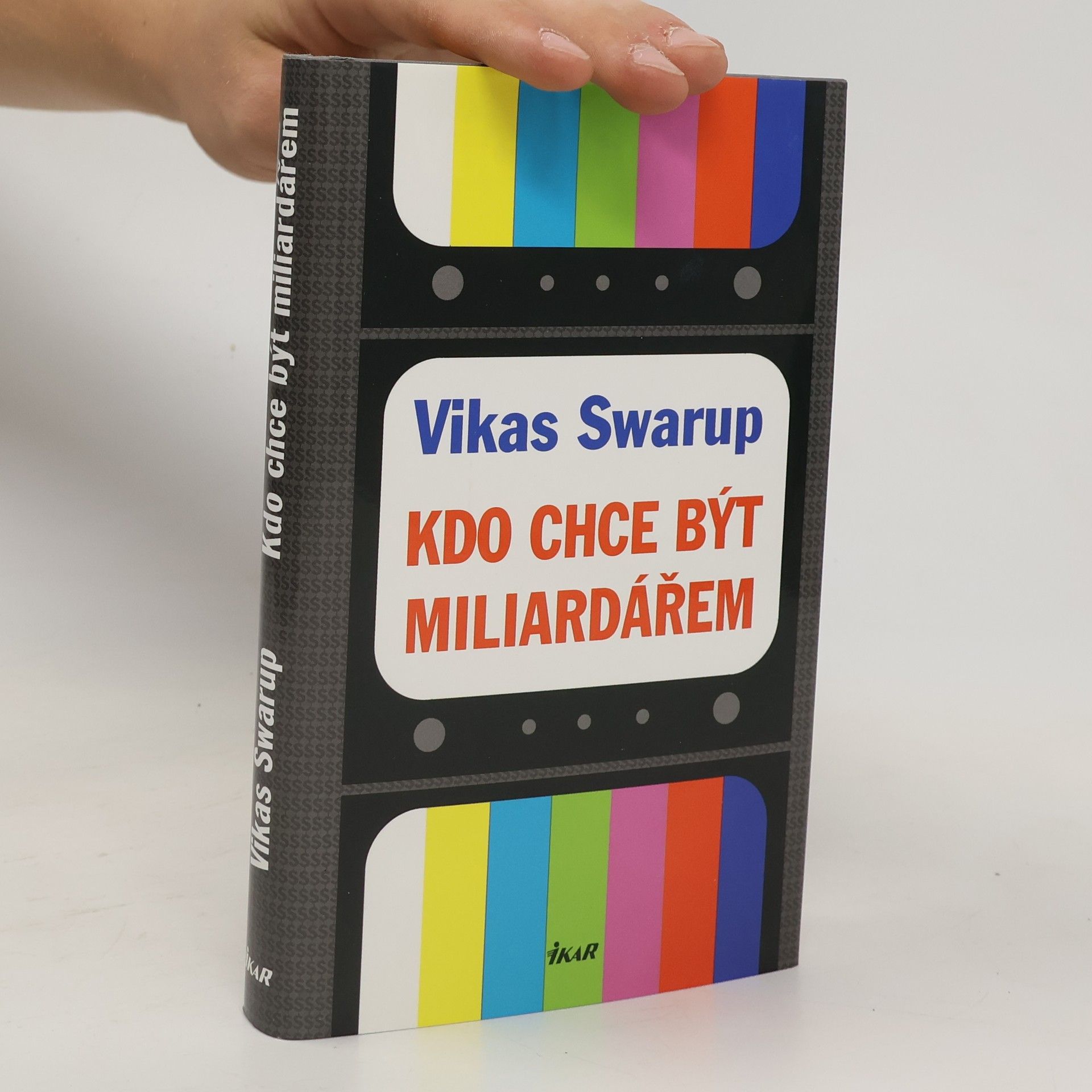 Vikas Swarup Kdo chce být miliardářem