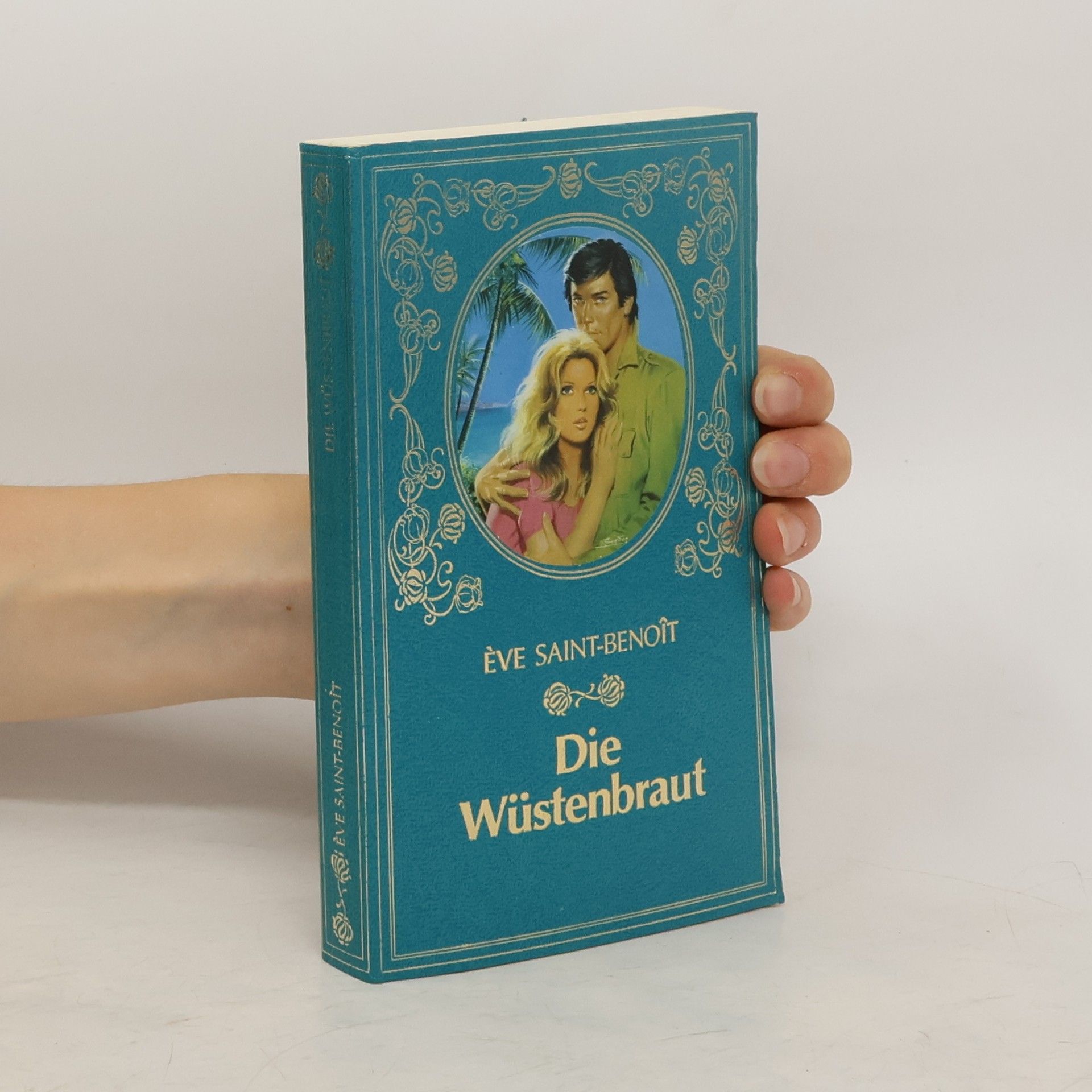 Éve Saint-Benoit Die Wüstenbraut