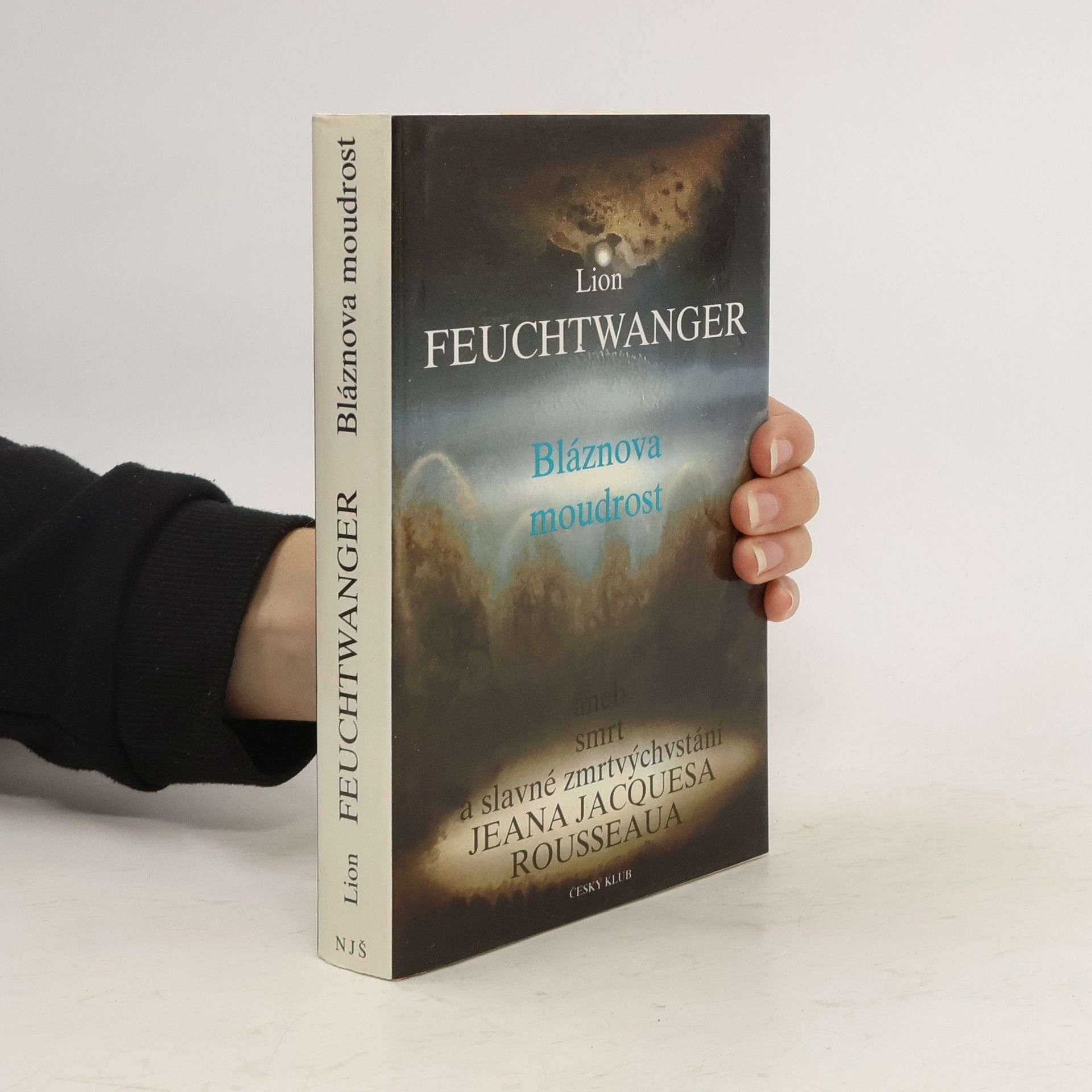 Lion Feuchtwanger Bláznova moudrost