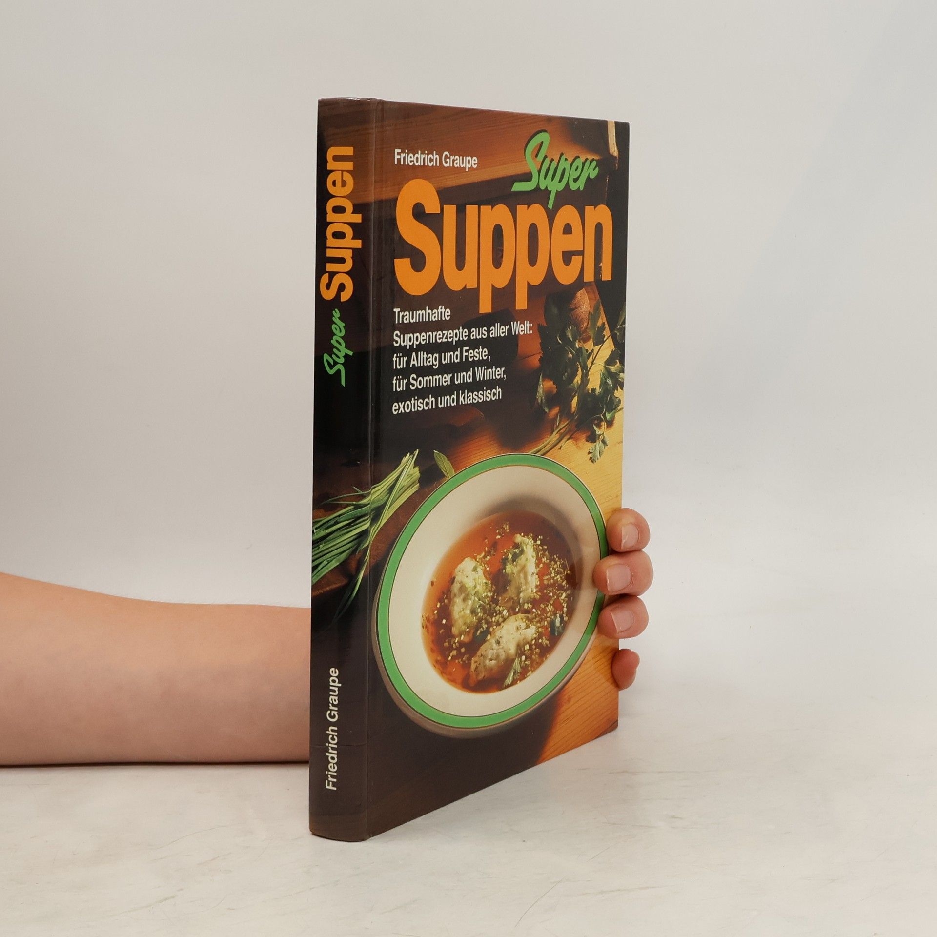 Friedrich Graupe Super Suppen