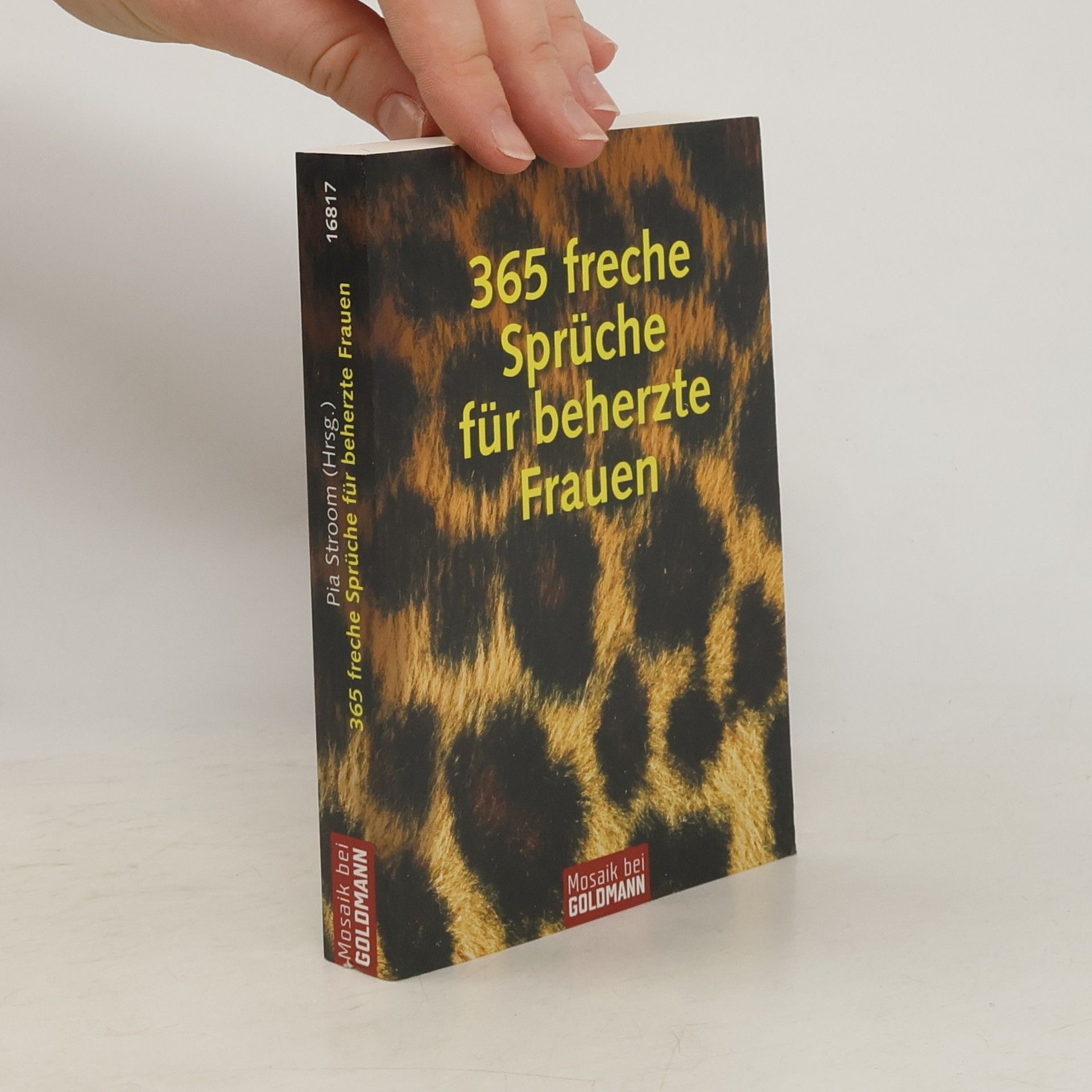 Pia Stroom 365 freche Sprüche für beherzte Frauen
