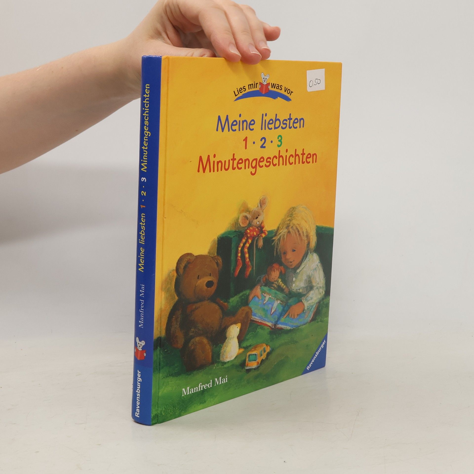 Manfred Mai Meine liebsten 1-2-3-Minutengeschichten