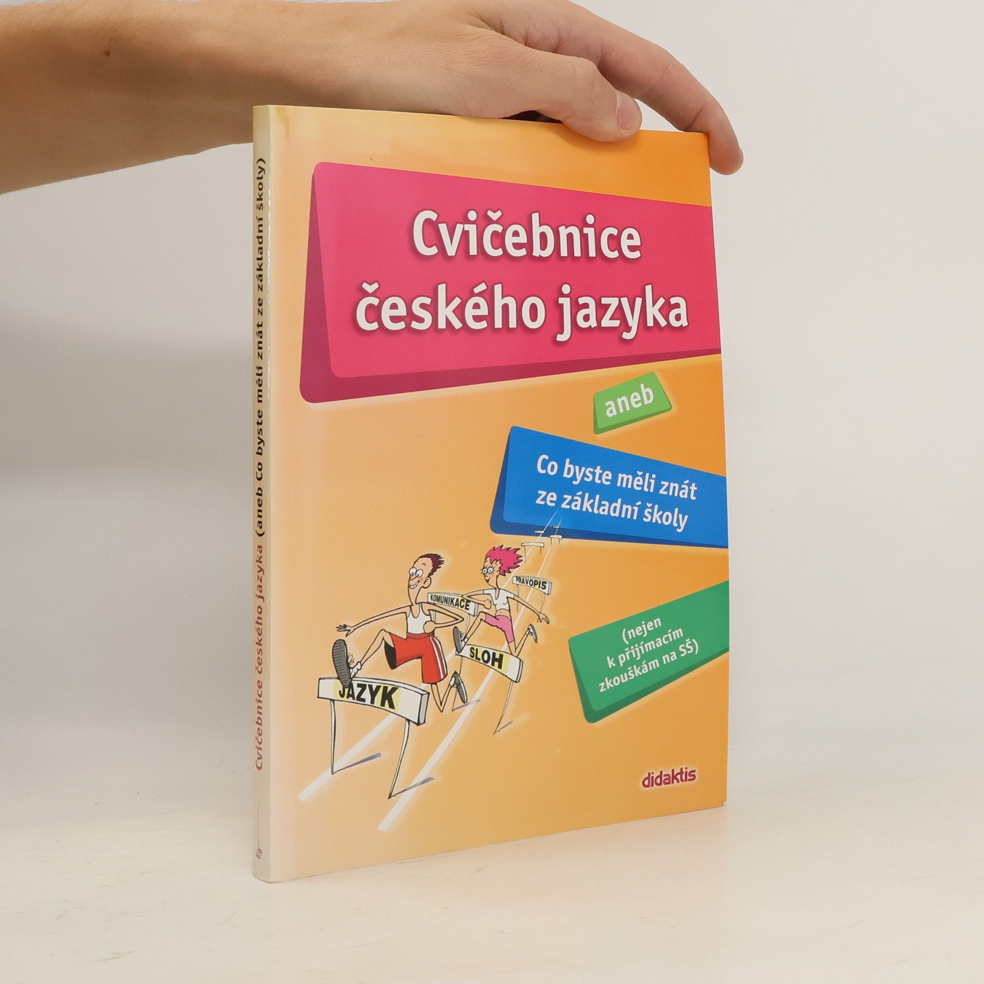Hana Barone Cvičebnice českého jazyka, aneb, Co byste měli znát ze základní školy