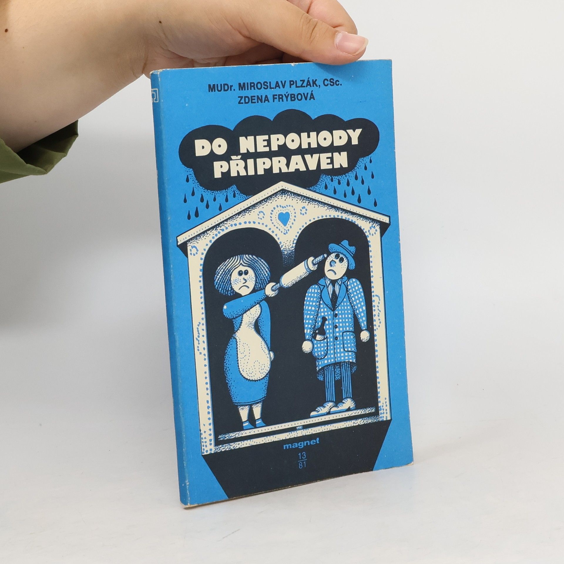 Miroslav Plzák Do nepohody připraven