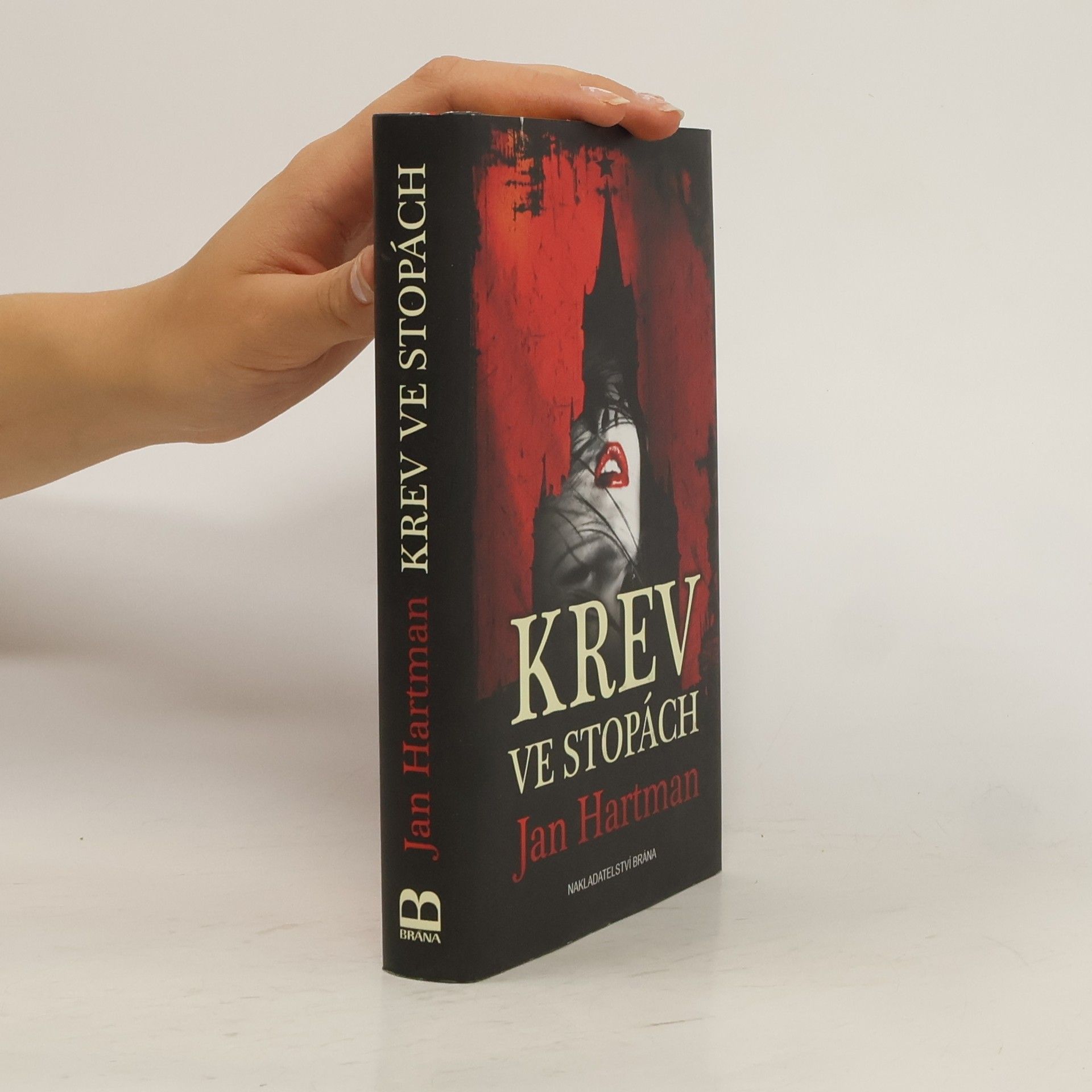Jan Hartman Krev ve stopách : opravdu věříte všemu, co vás učili ve škole...?