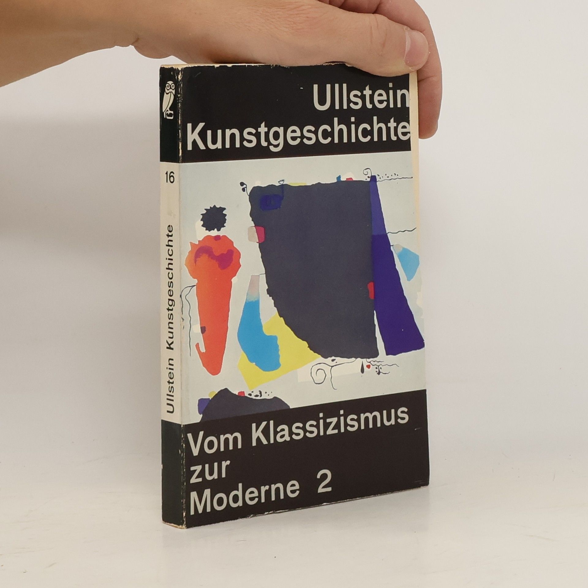 Hans Tintelnot Ullstein Kunstgeschichte. Vom Klassizismus zur Moderne 2. Bd. 16