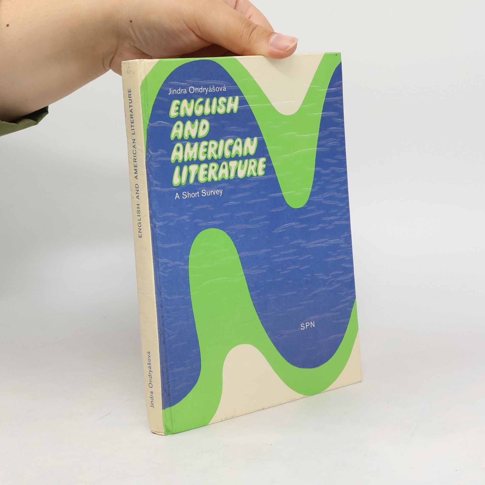 Jindra Ondryášová English and American Literature (A Short Survey)