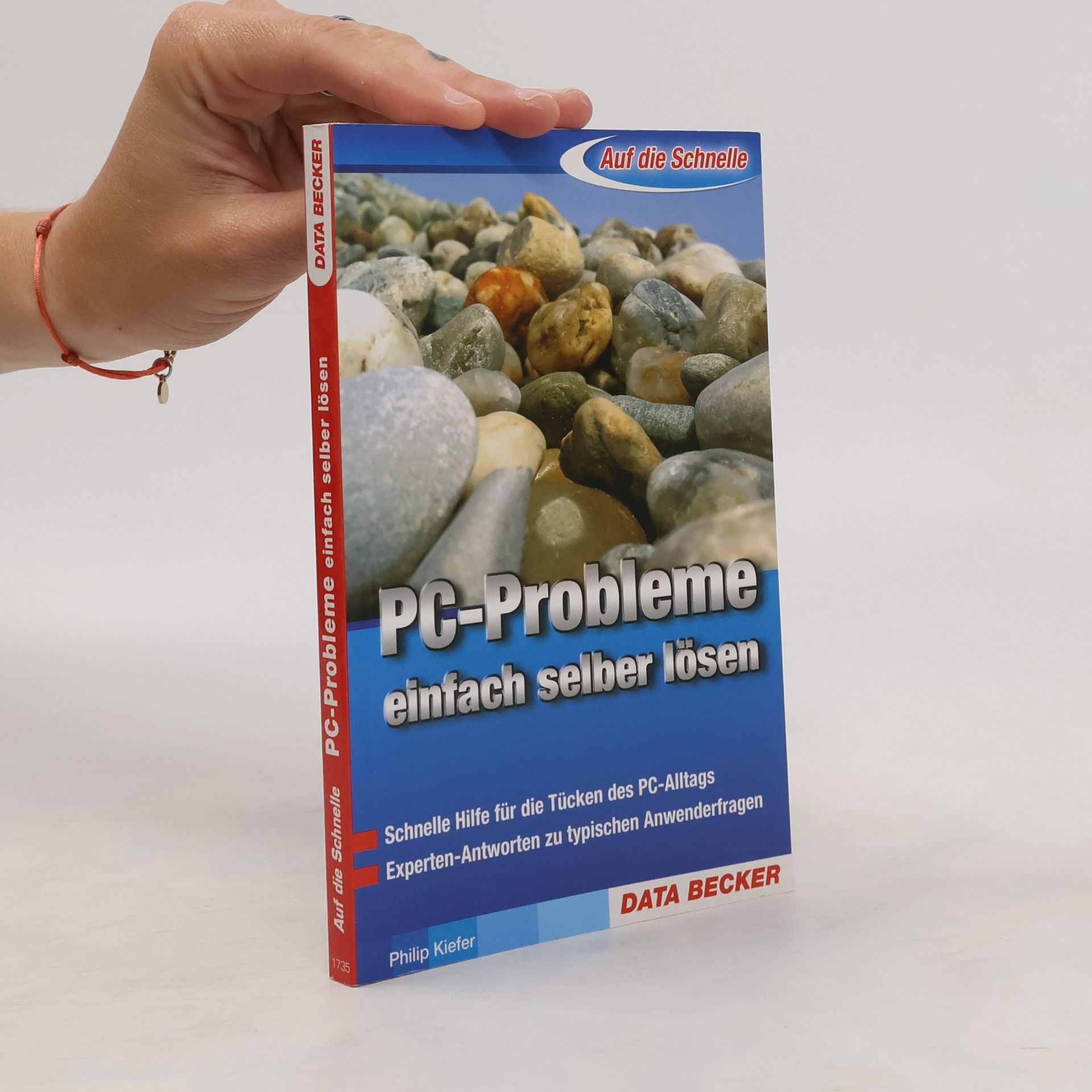 Philip Kiefer PC-Probleme einfach selber lösen