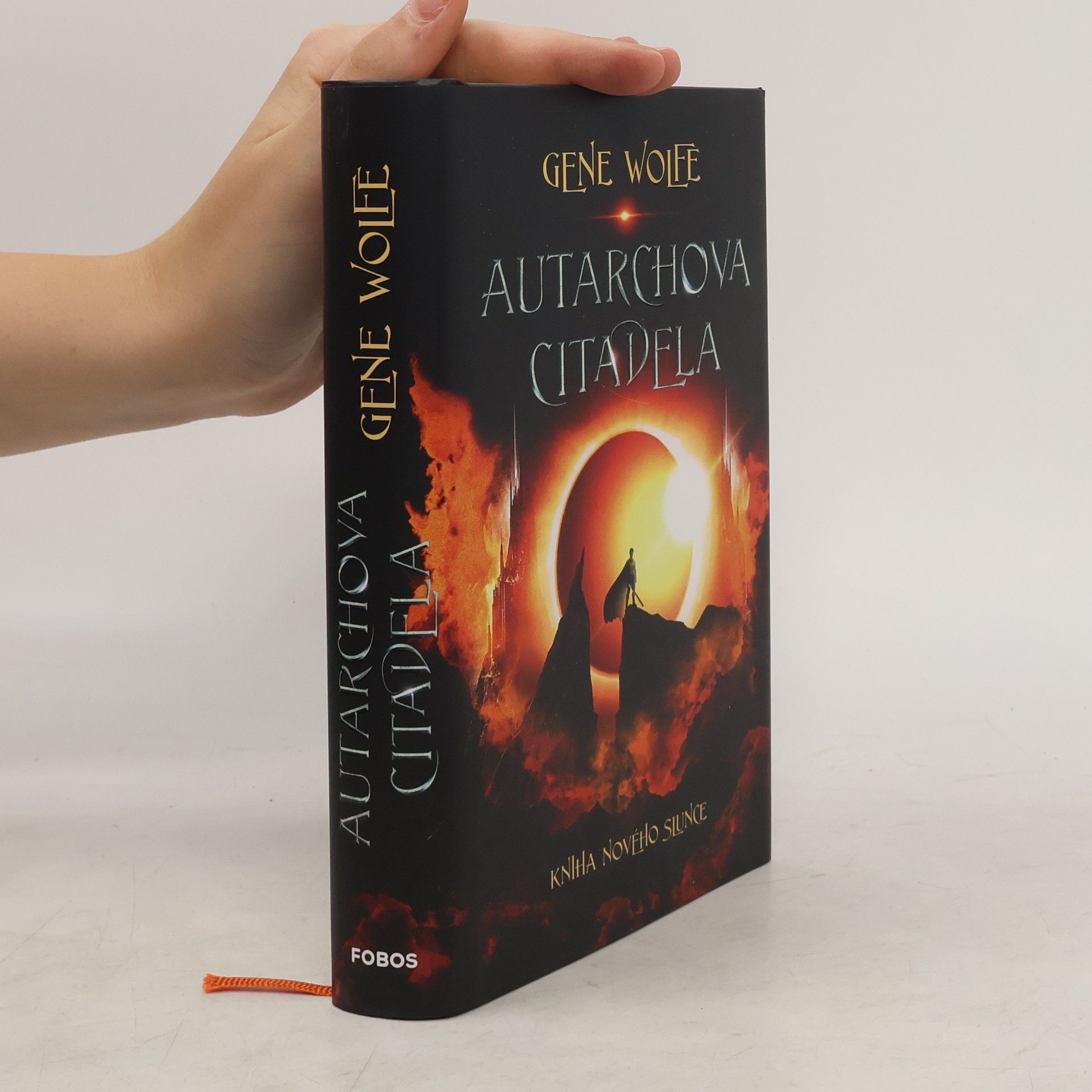 Gene Wolfe Kniha Nového Slunce. Autarchova citadela