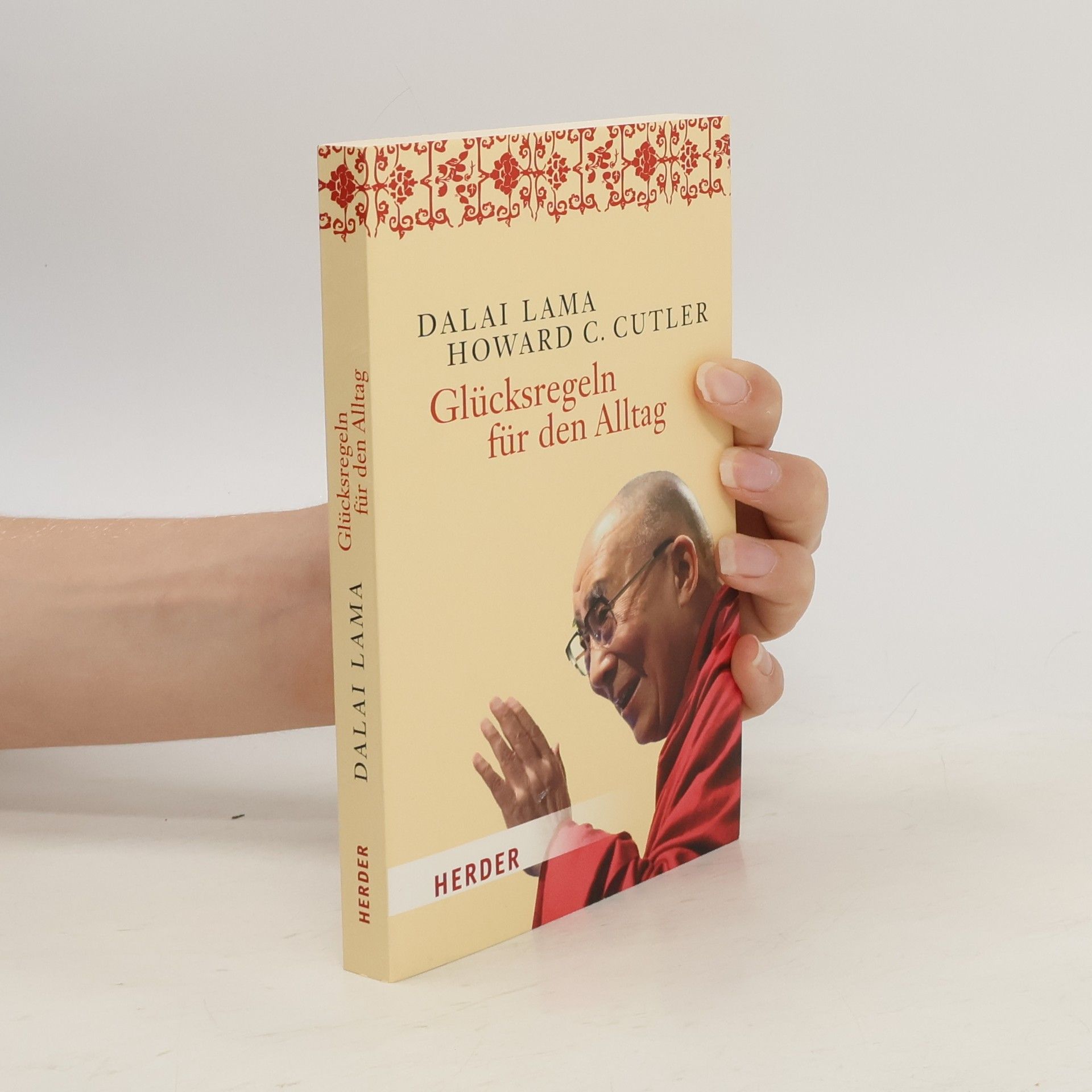 Dalaï-Lama Glücksregeln für den Alltag