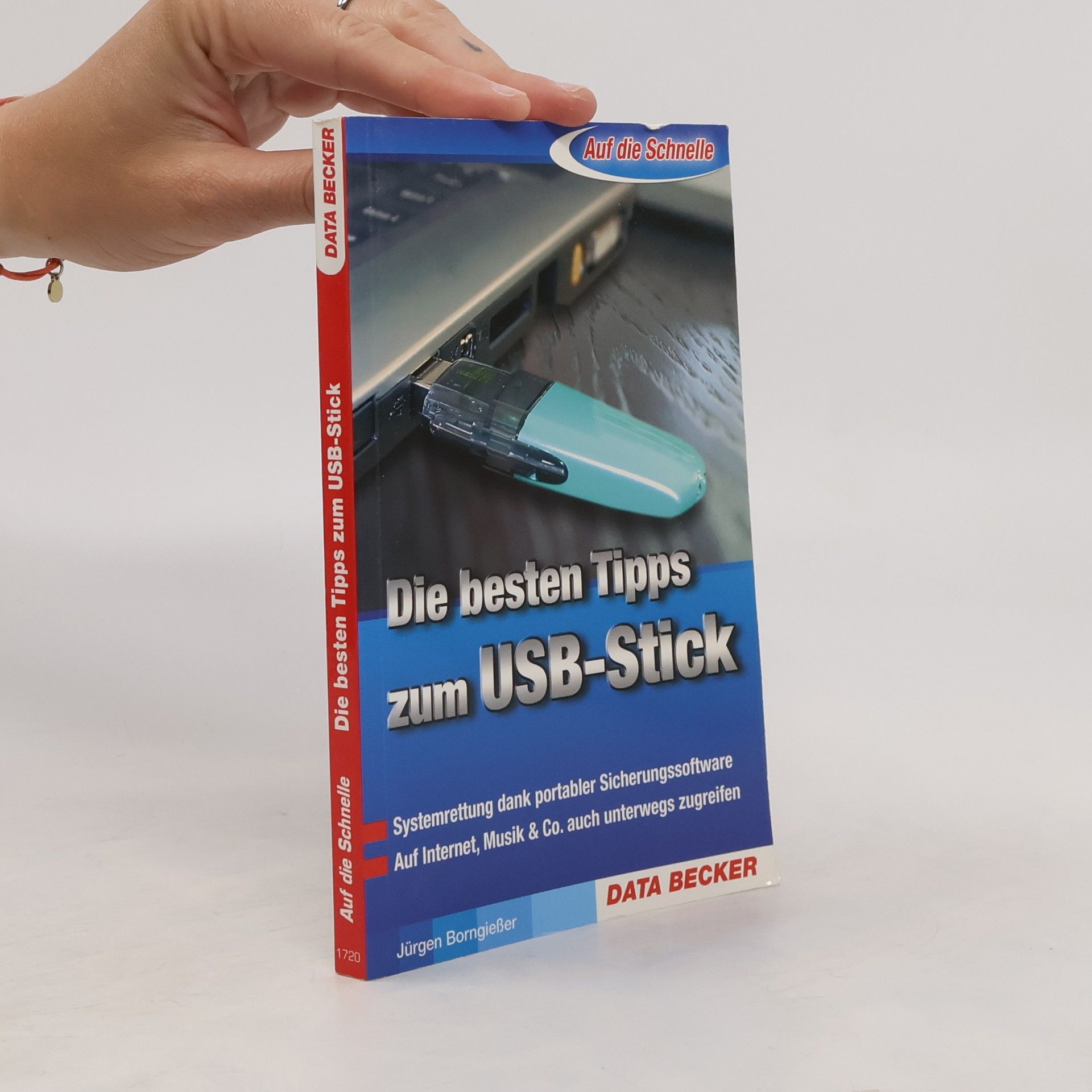 Jürgen Borngießer Die besten Tipps zum USB-Stick