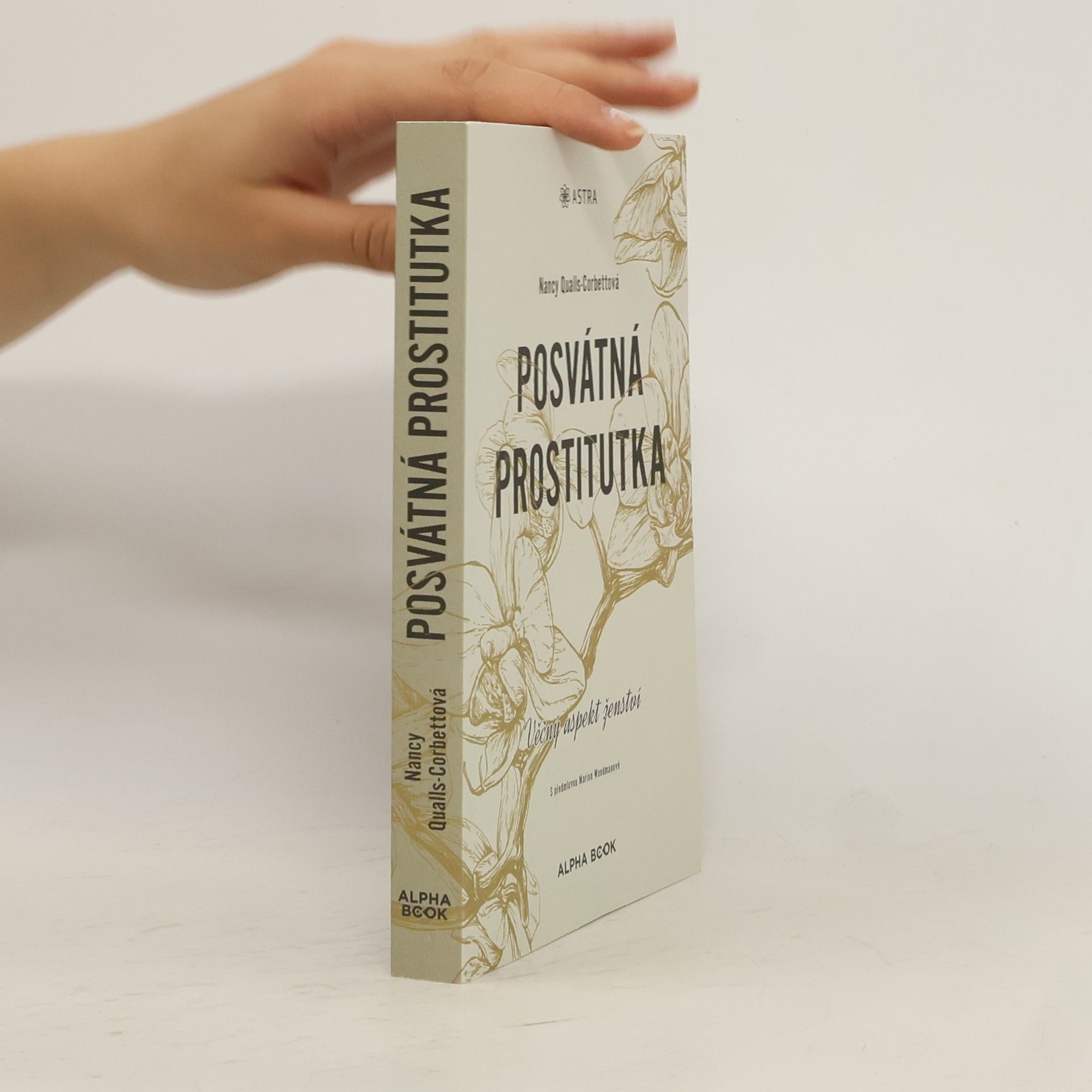 Štěpán Kaňa Posvátná prostitutka. Věčný aspekt ženství