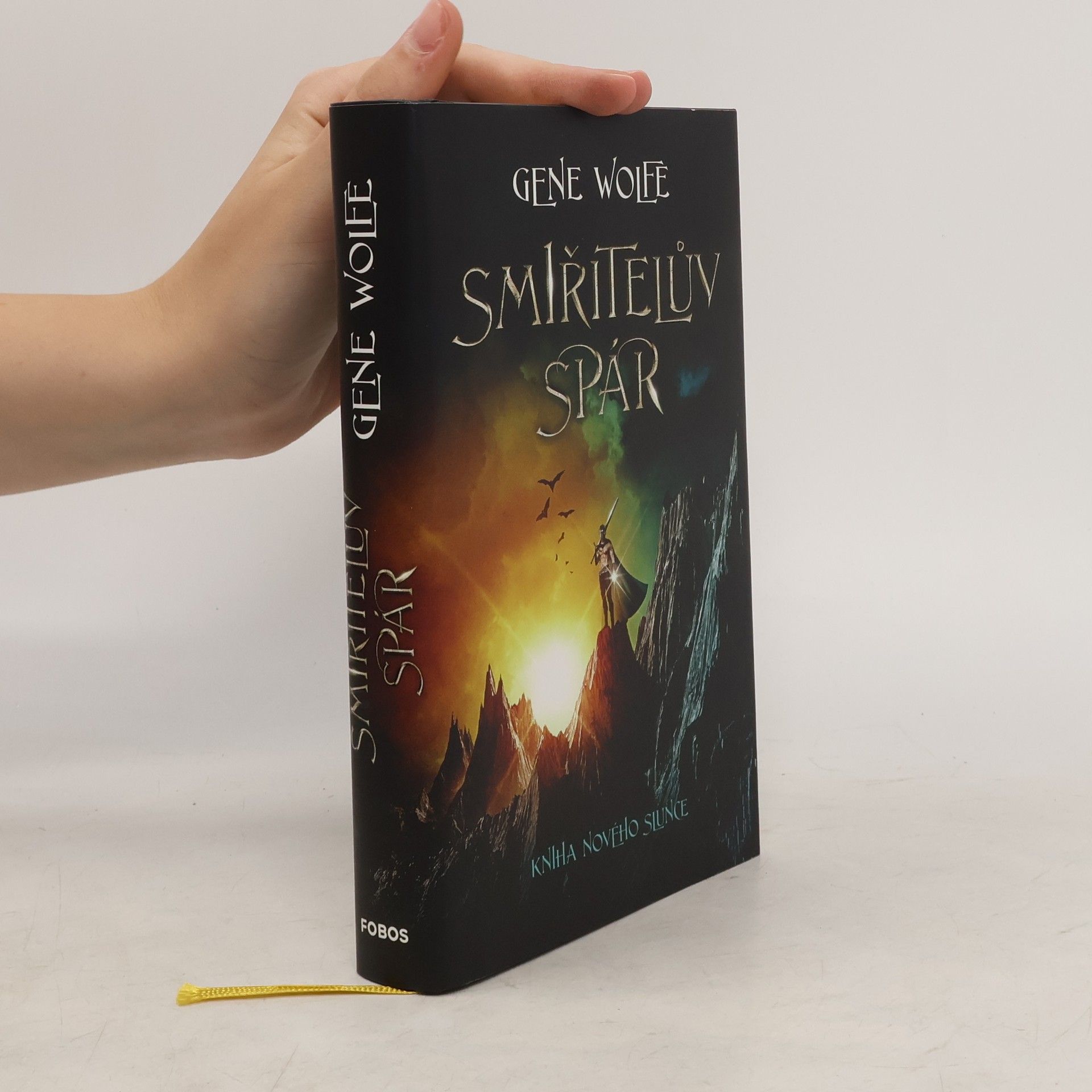 Gene Wolfe Kniha Nového Slunce. Smiřitelův spár.