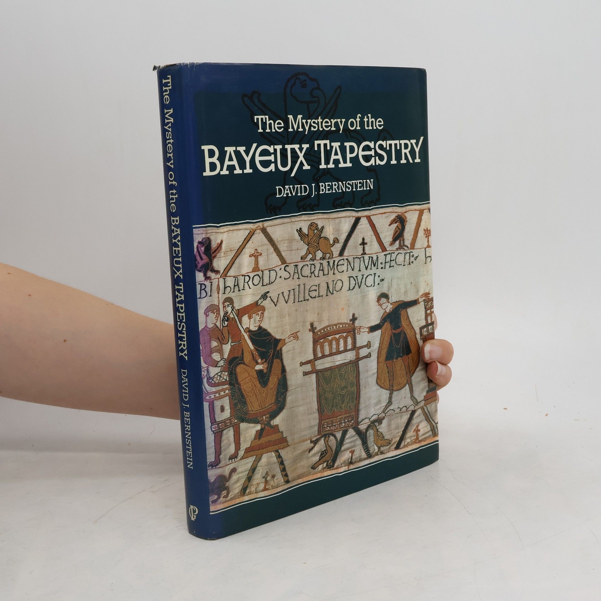 David J. Bernstein Mystery of the Bayeux Tapestry