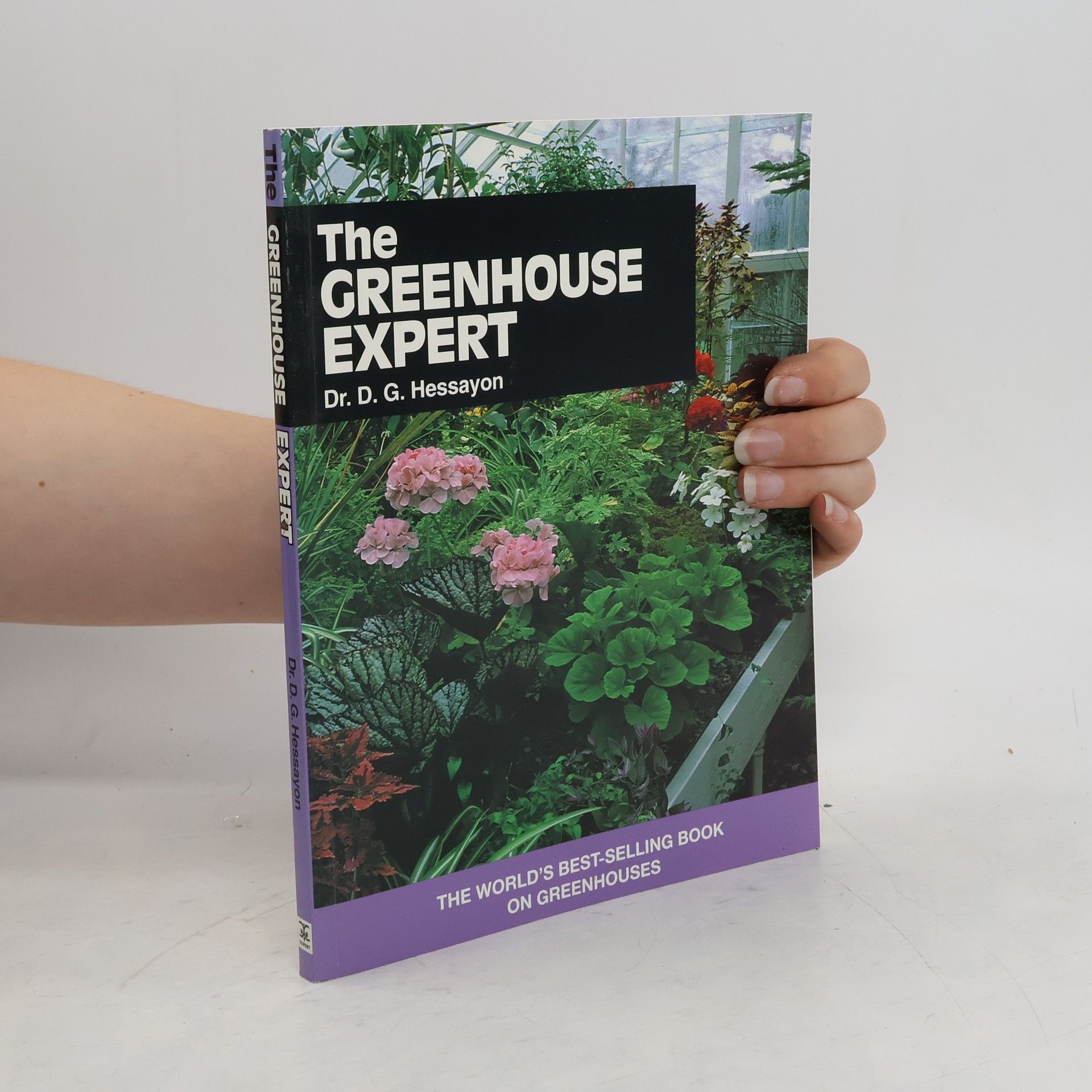 David Gerald Hessayon The Greenhouse Expert