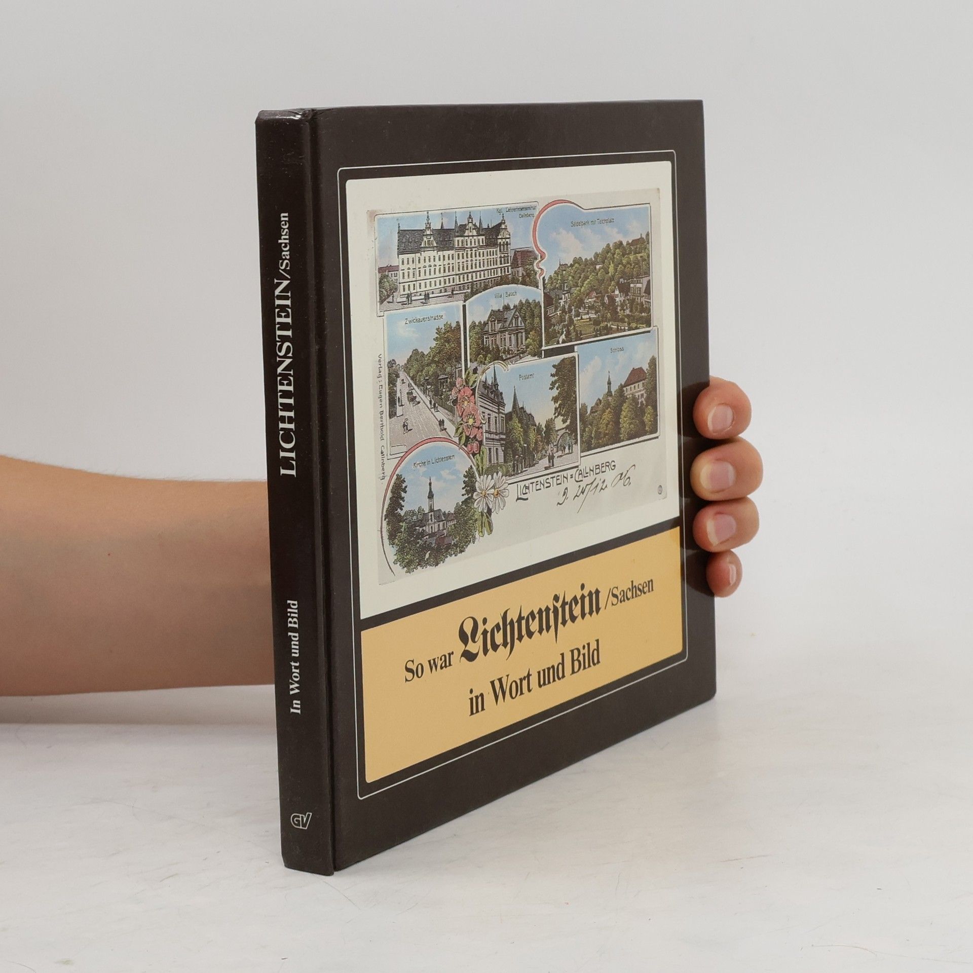 Autorenkollektiv So war Lichtenstein, Sachsen in Wort und Bild
