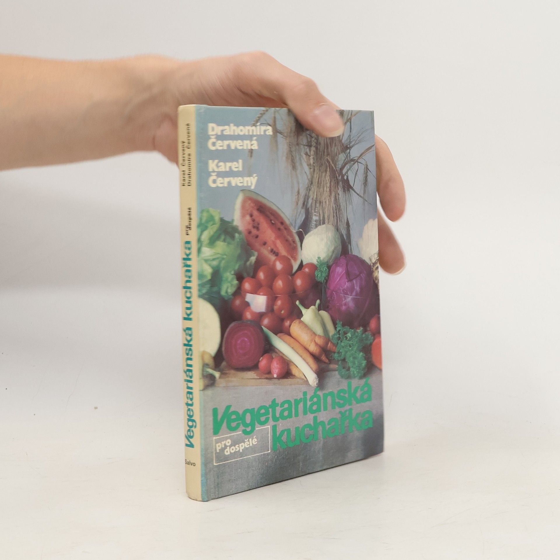 Karel Červený Vegetariánská kuchařka pro dospělé