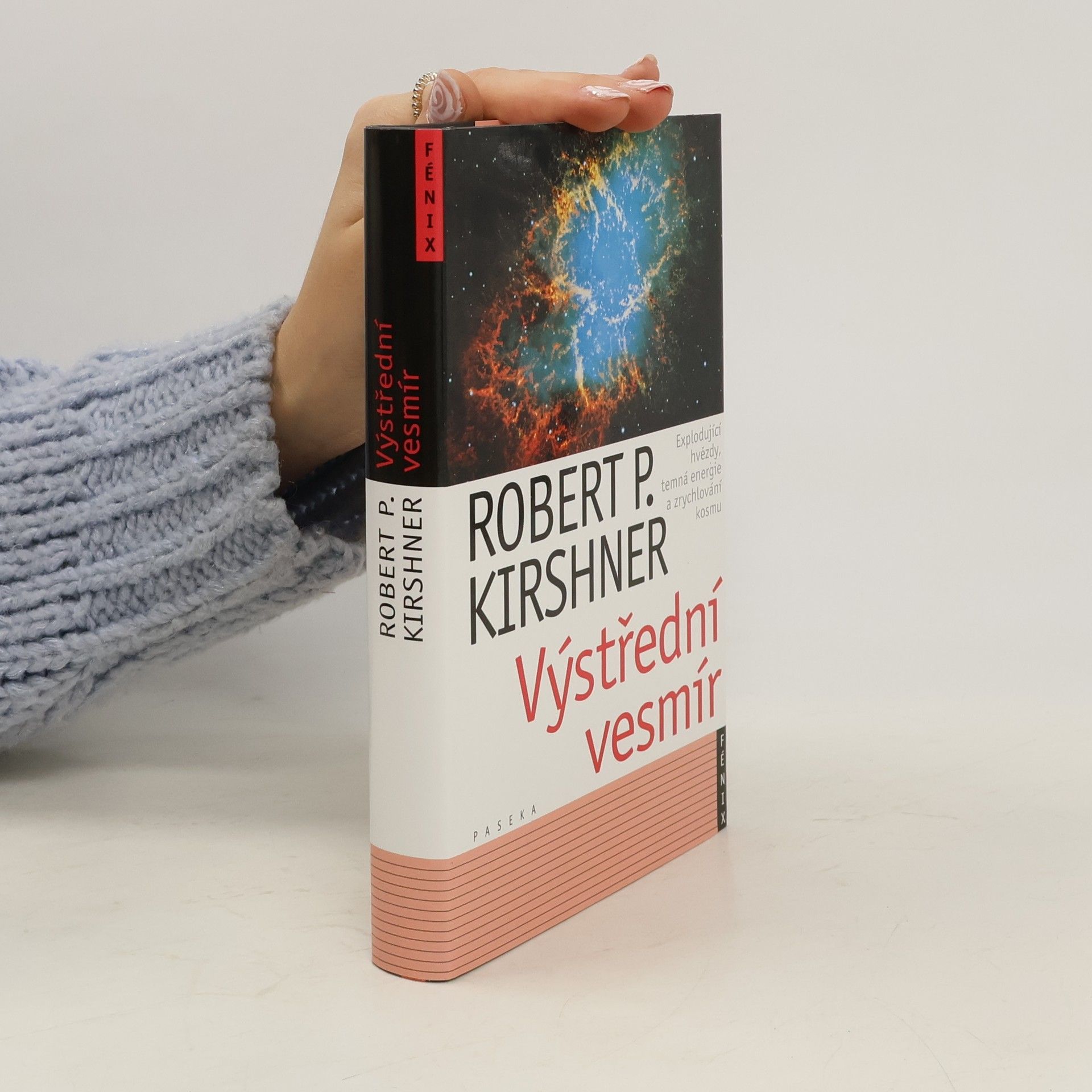 Výstřední vesmír : explodující hvězdy, temná energie a zrychlování kosmu