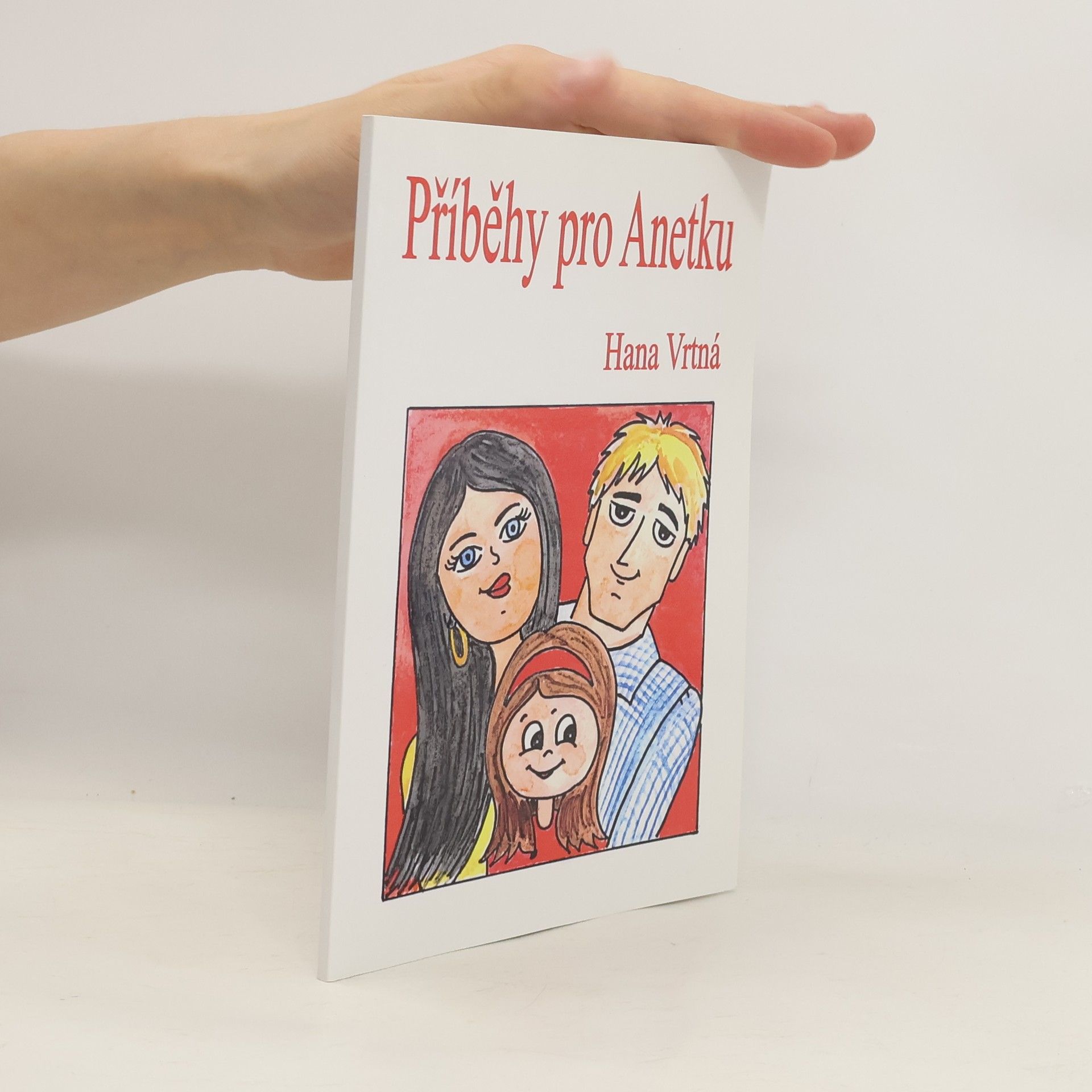 Hana Vrtná Příběhy pro Anetku