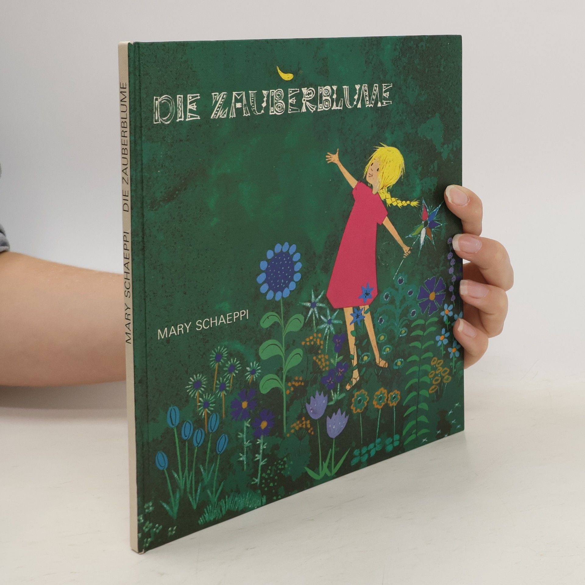 Mary Schaeppi Die Zauberblume