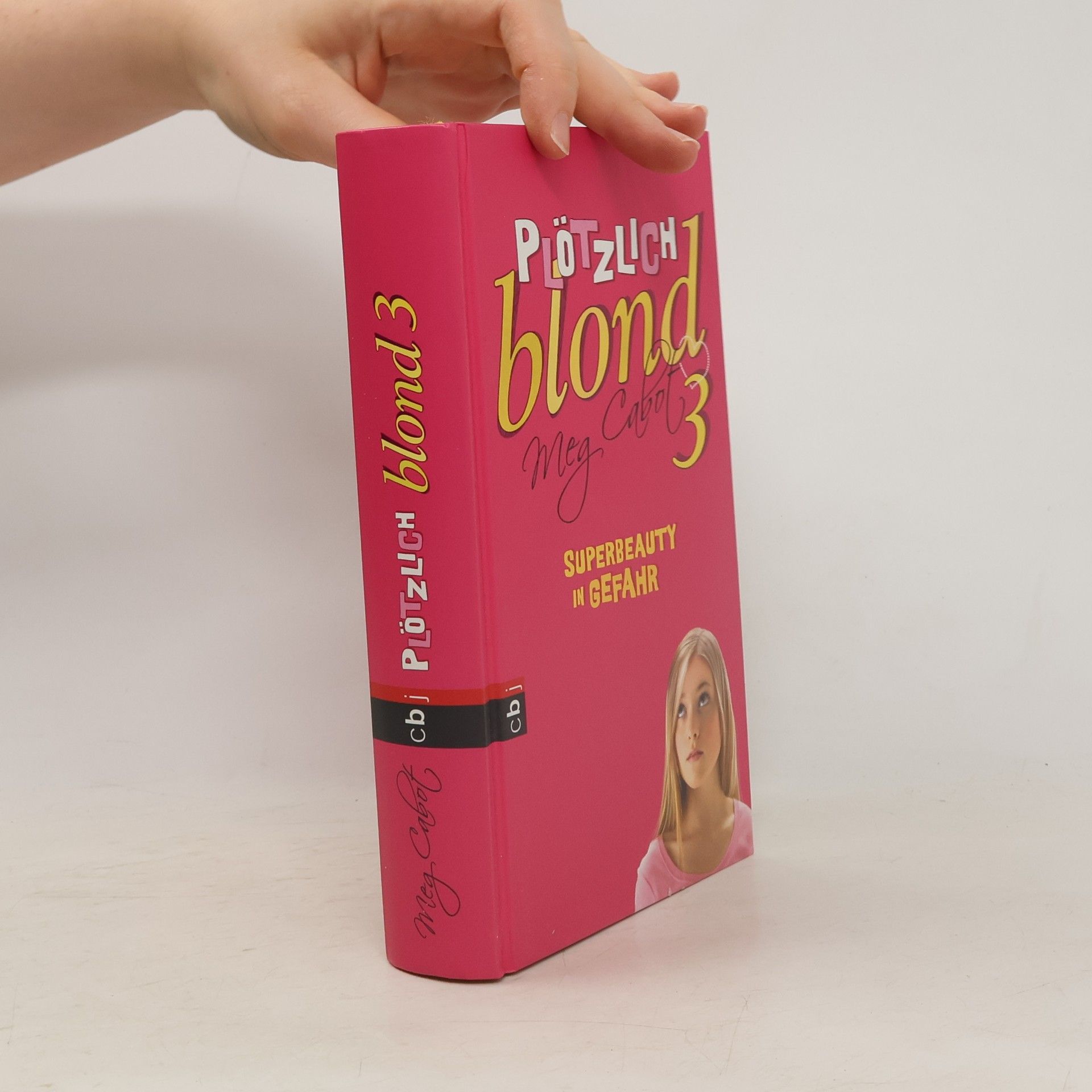Meg Cabot Plötzlich blond 3