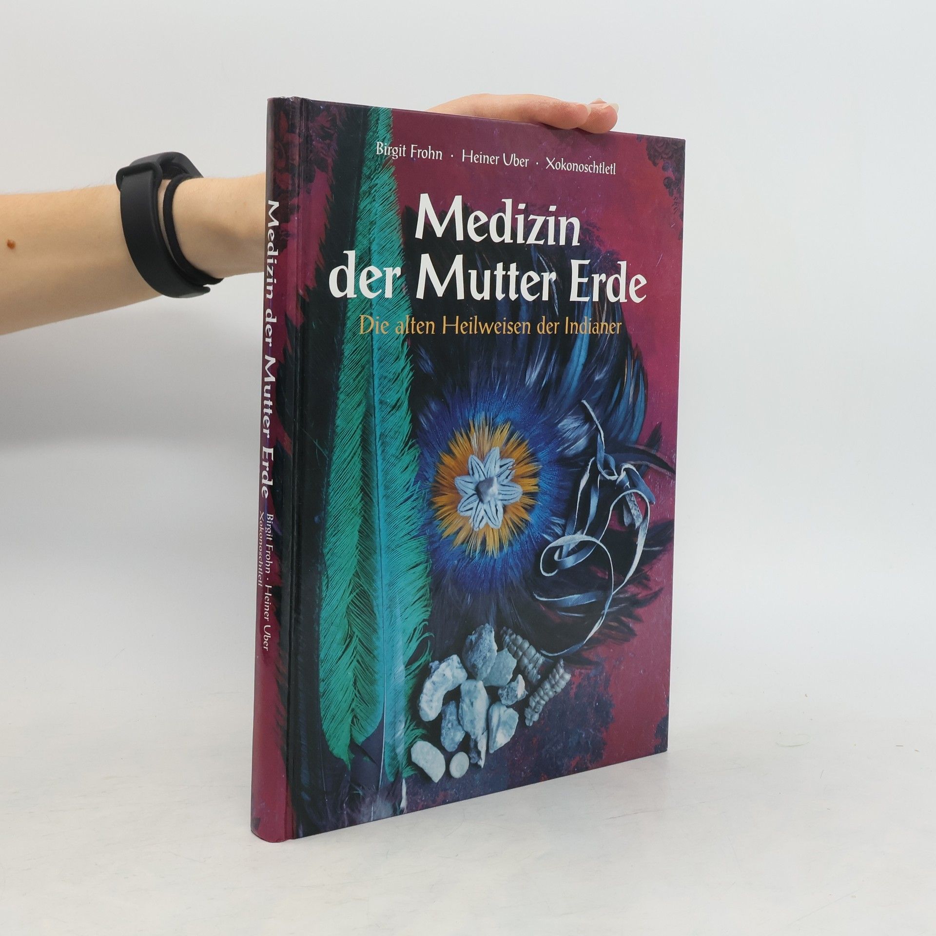 Birgit Frohn Medizin der Mutter Erde