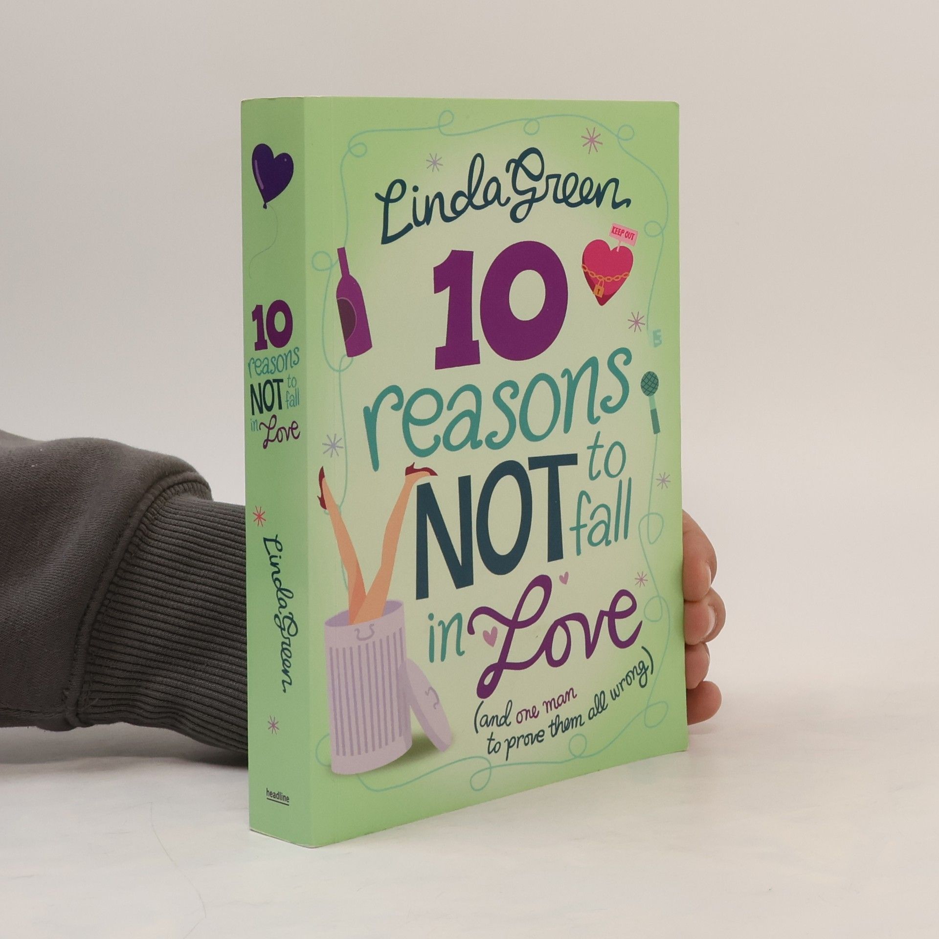 Linda Green 10 reasons not to fall in love