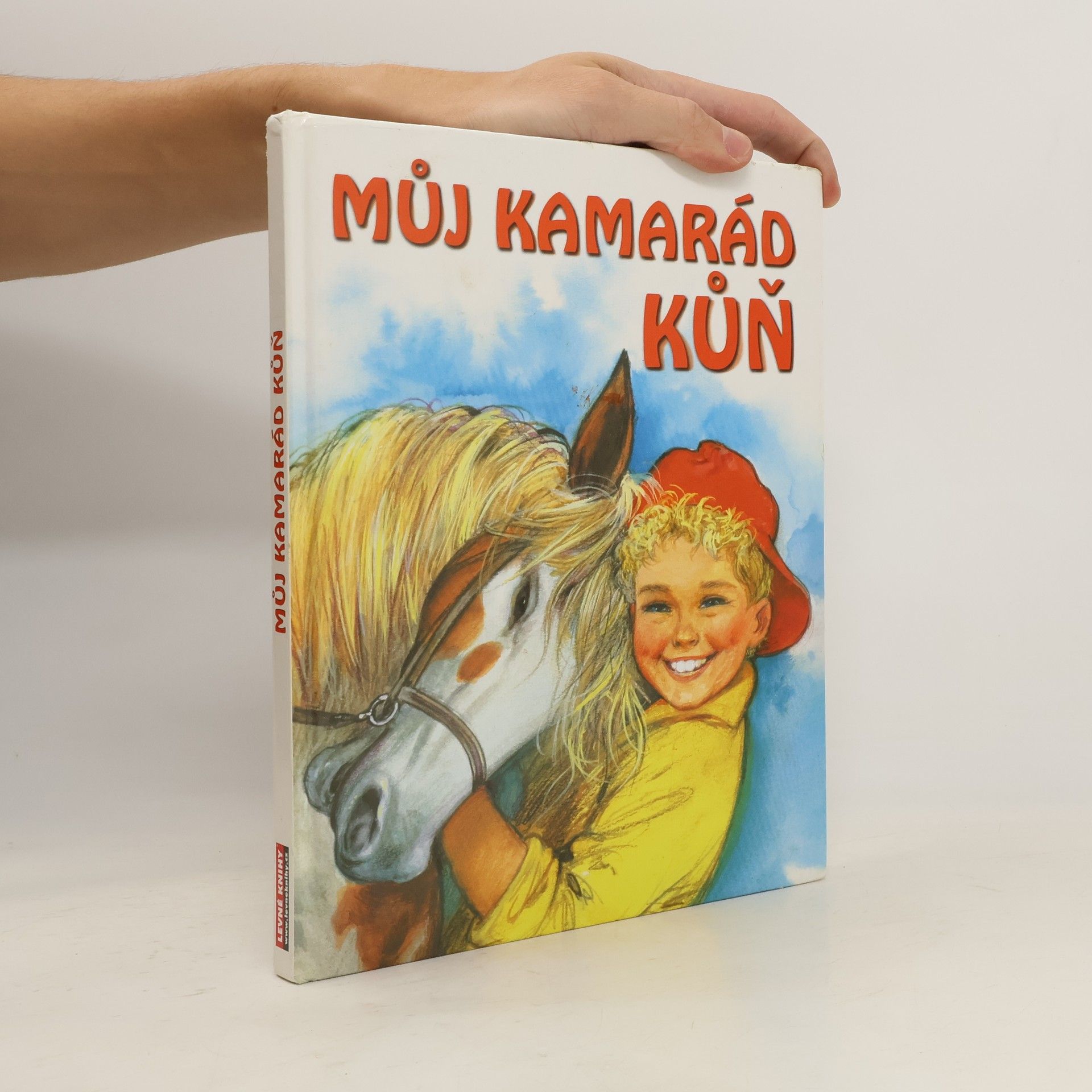 Françoise Le Gloahec Můj kamarád kůň