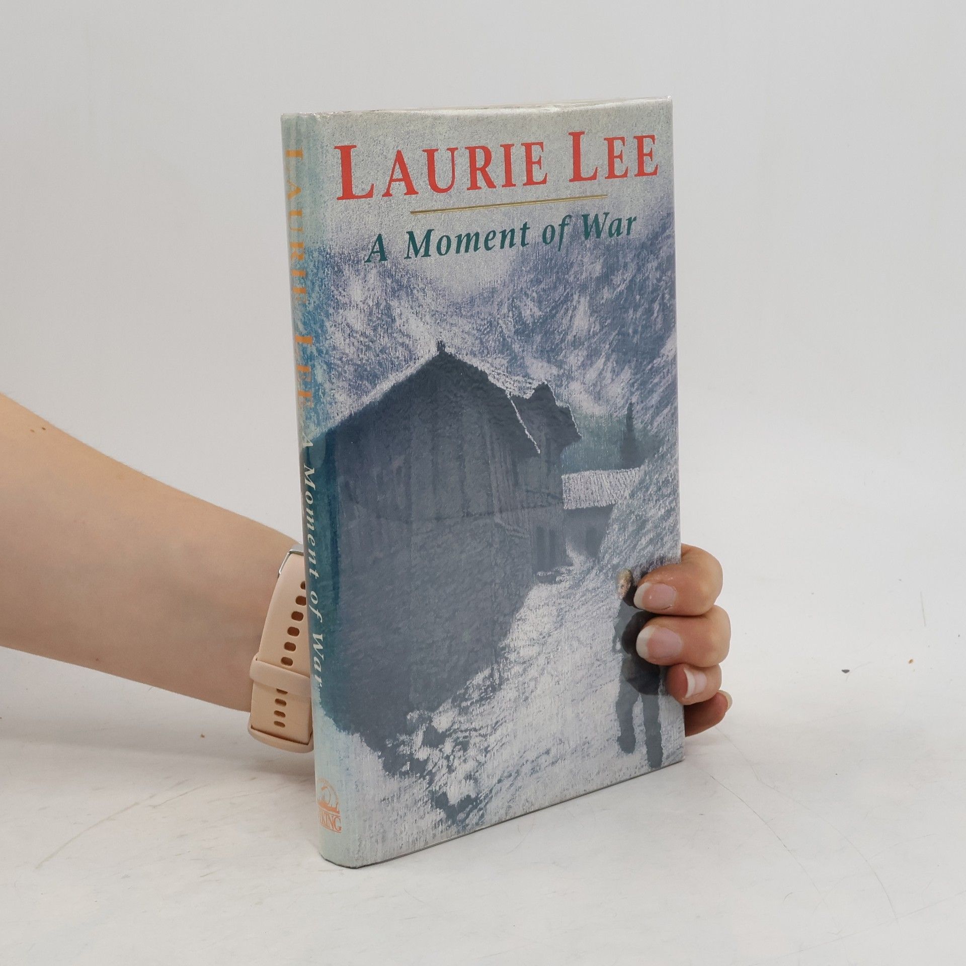 Laurie Lee A Moment of War